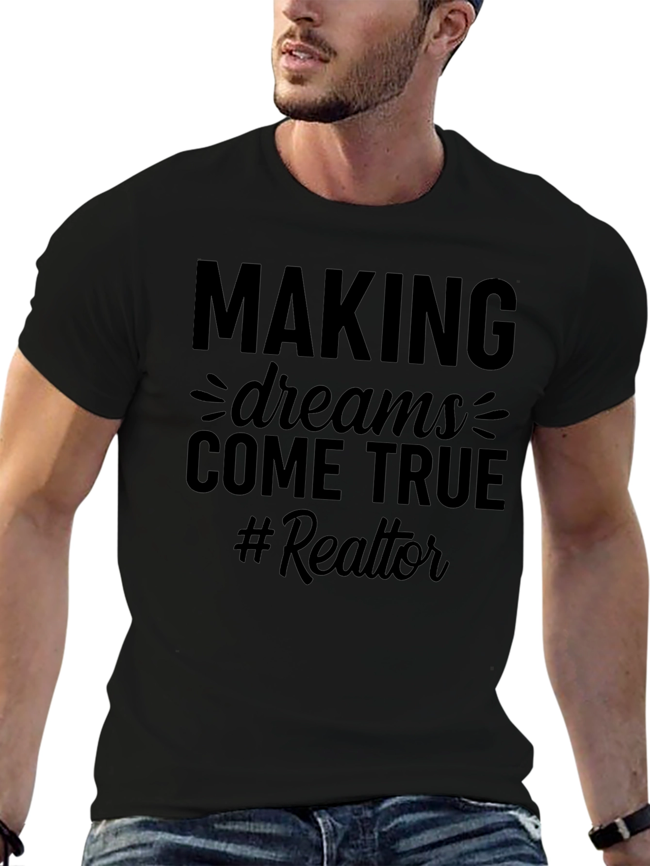 Making Dreams Come True Realtor T-Shirt