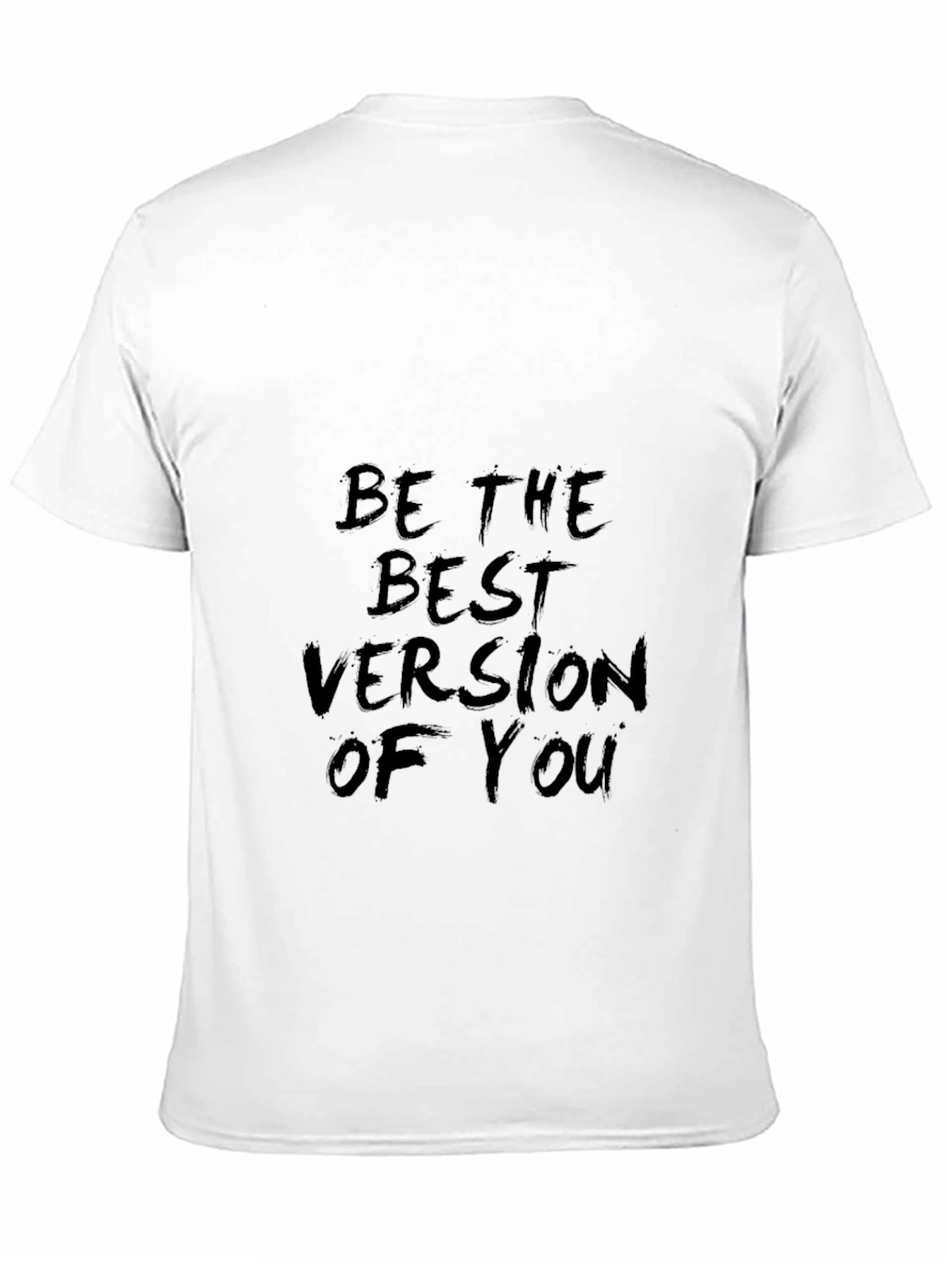 Inspirational Be the Best Version of You Graphic T-Shirt