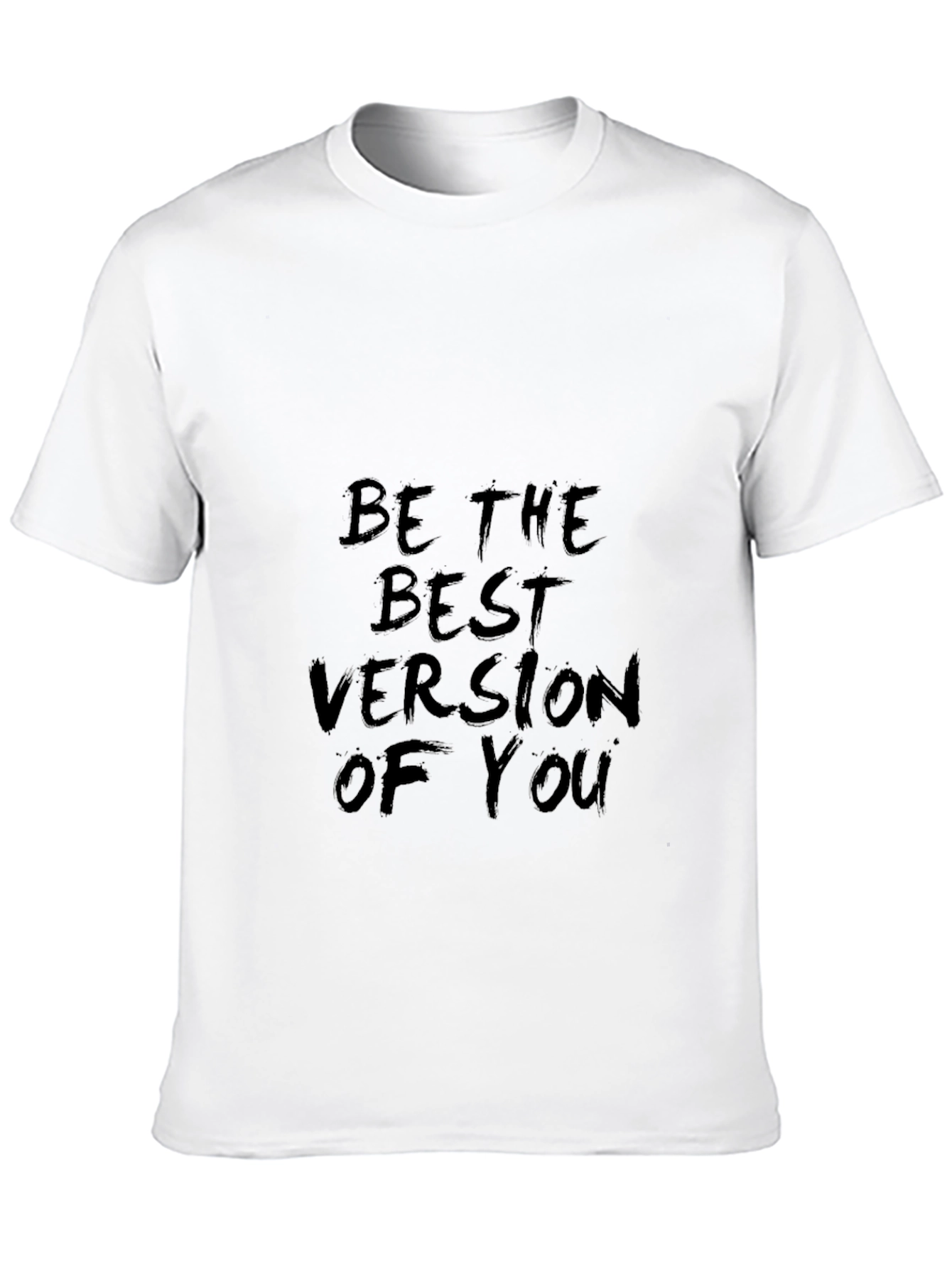 Inspirational Be the Best Version of You Graphic T-Shirt