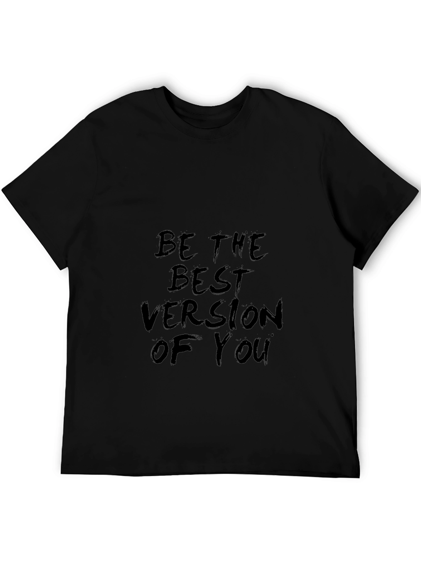 Inspirational Be the Best Version of You Graphic T-Shirt