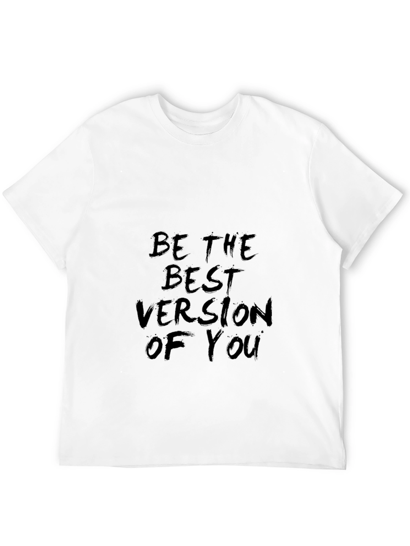 Inspirational Be the Best Version of You Graphic T-Shirt