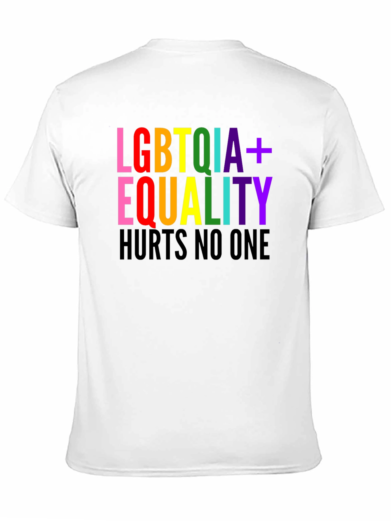 LGBTQIA+ Equality T-Shirt - Hurts No One