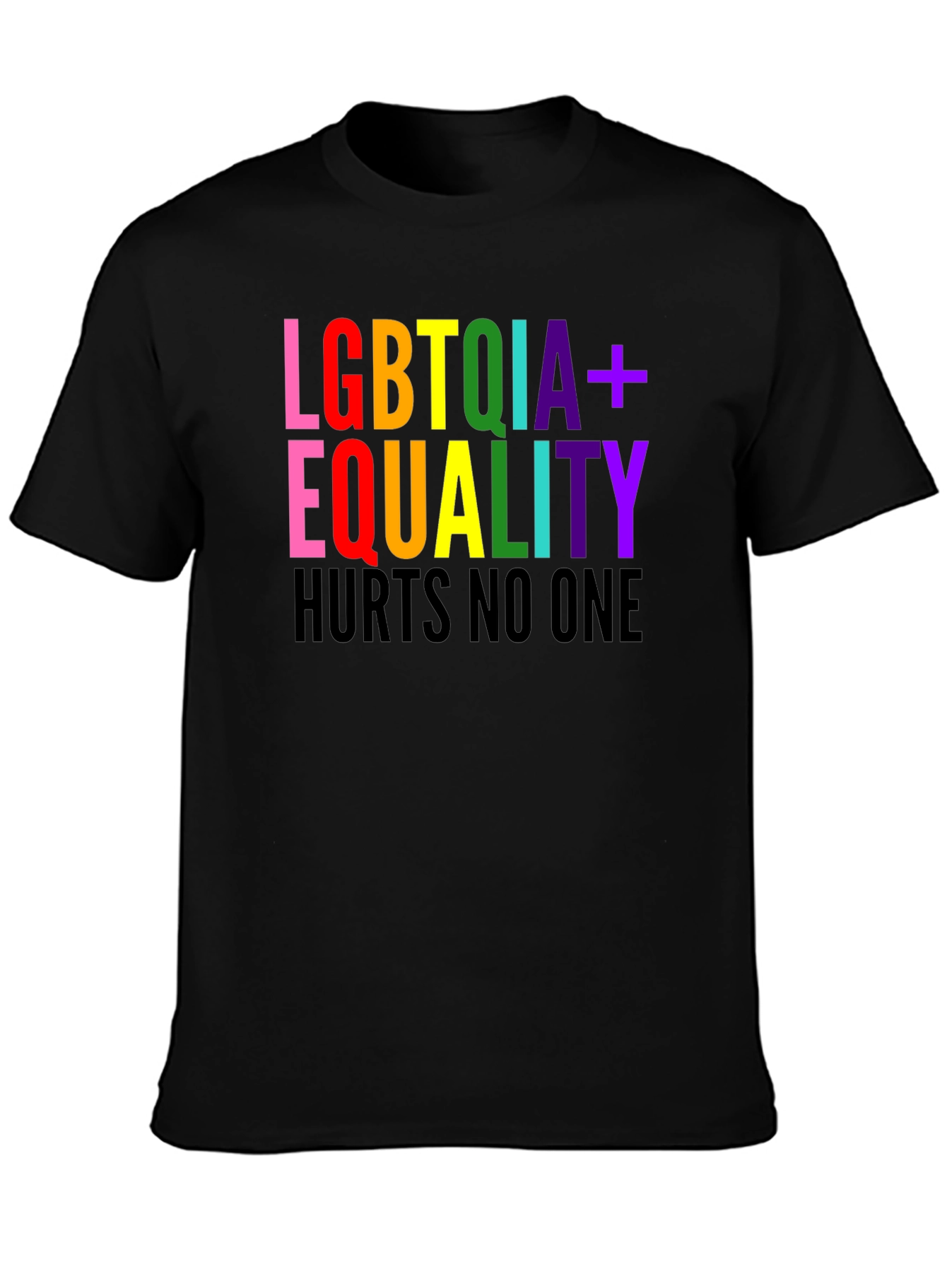 LGBTQIA+ Equality T-Shirt - Hurts No One