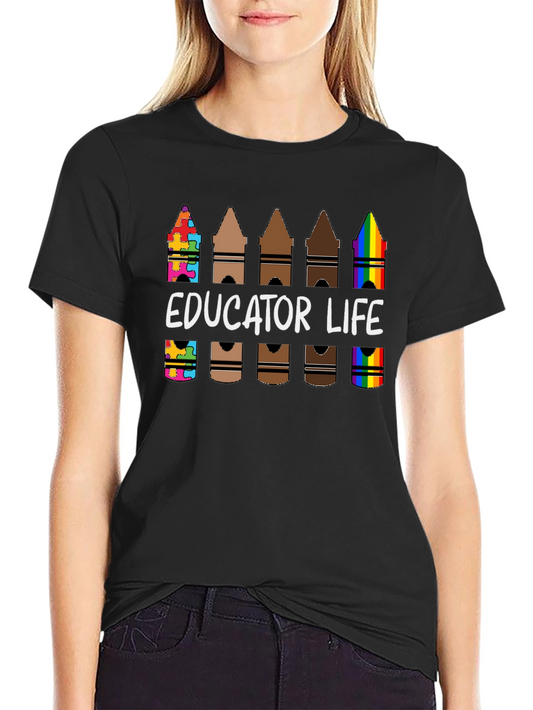 Educator Life Crayon T-Shirt Teacher Appreciation Tee