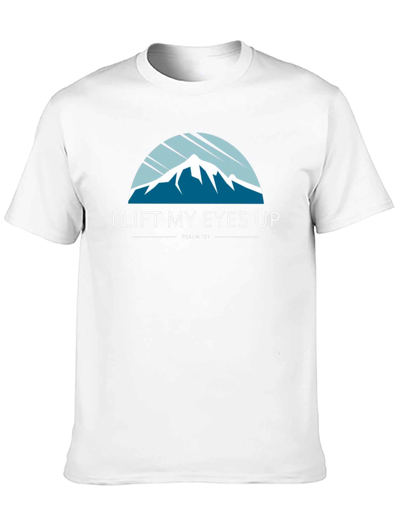 I Lift My Eyes Up T-Shirt - Psalm 121