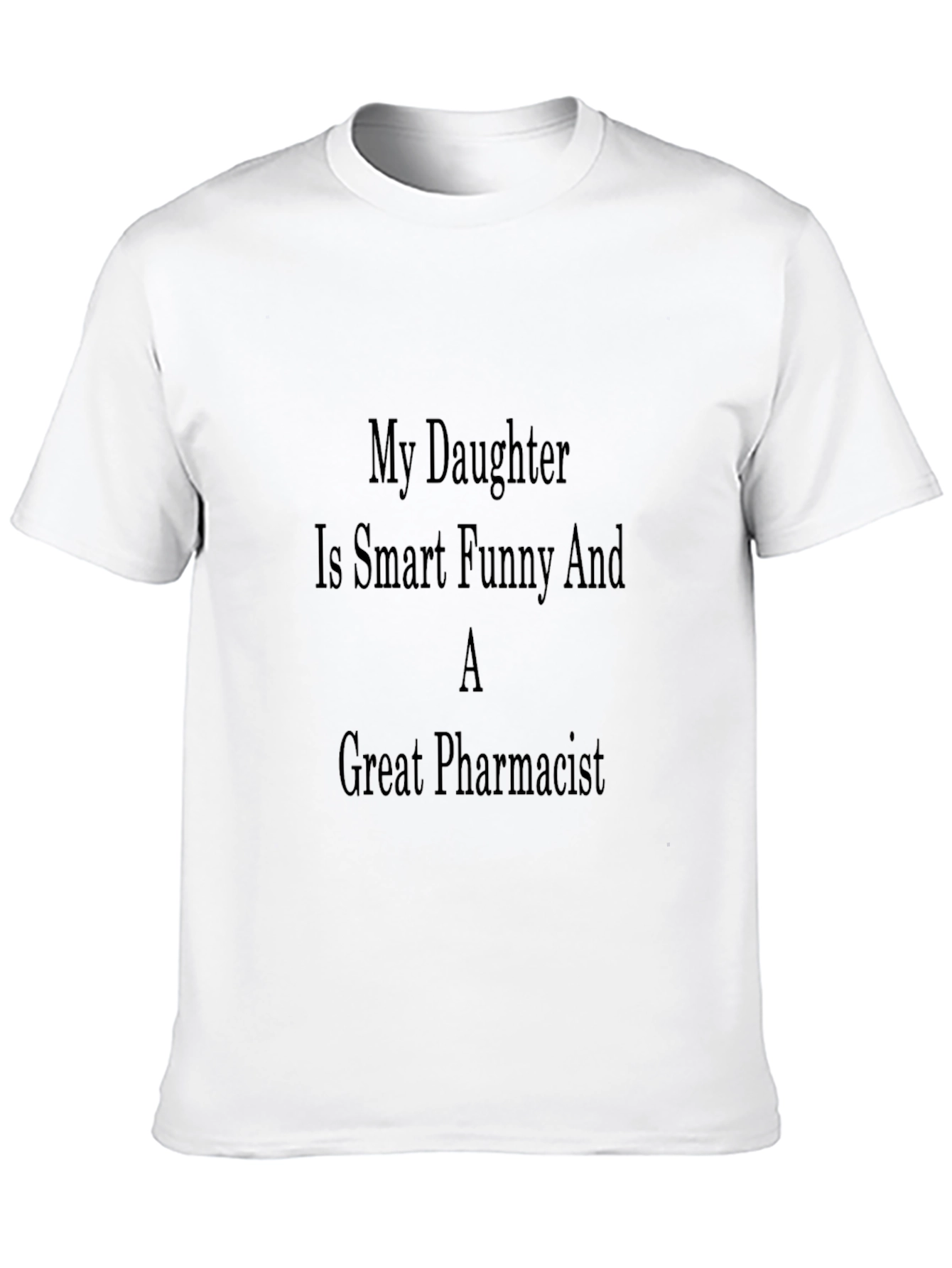 Proud Dad Pharmacist Daughter T-Shirt