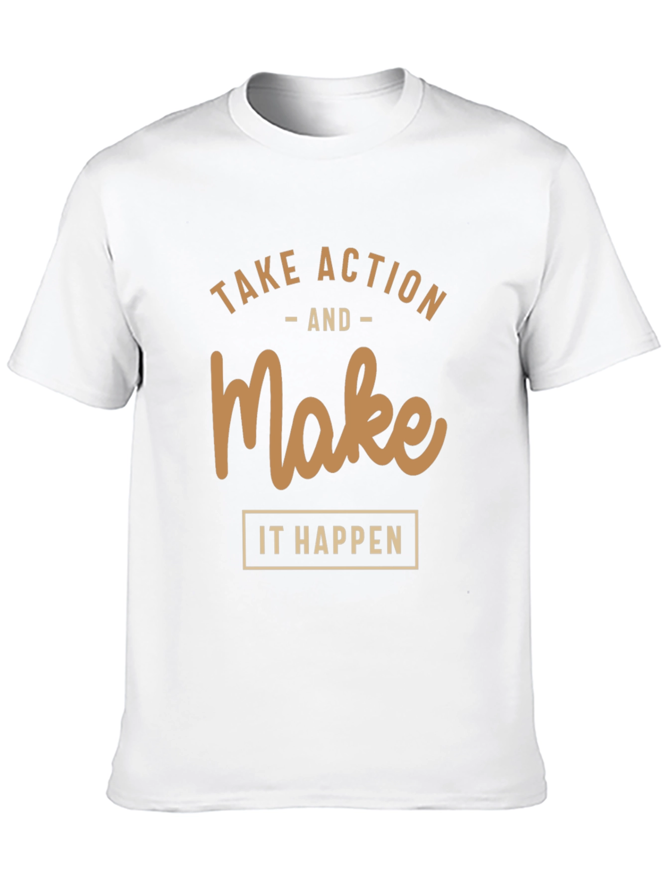 Motivational T-Shirt: Take Action Make it Happen