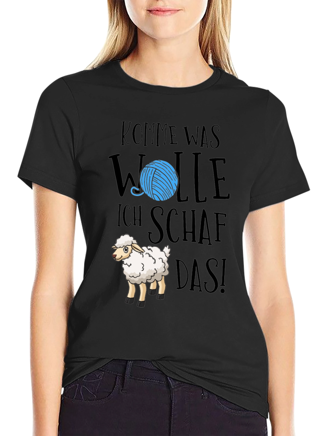 Komm Was Wolle Ich Schaf Das! Graphic Tee