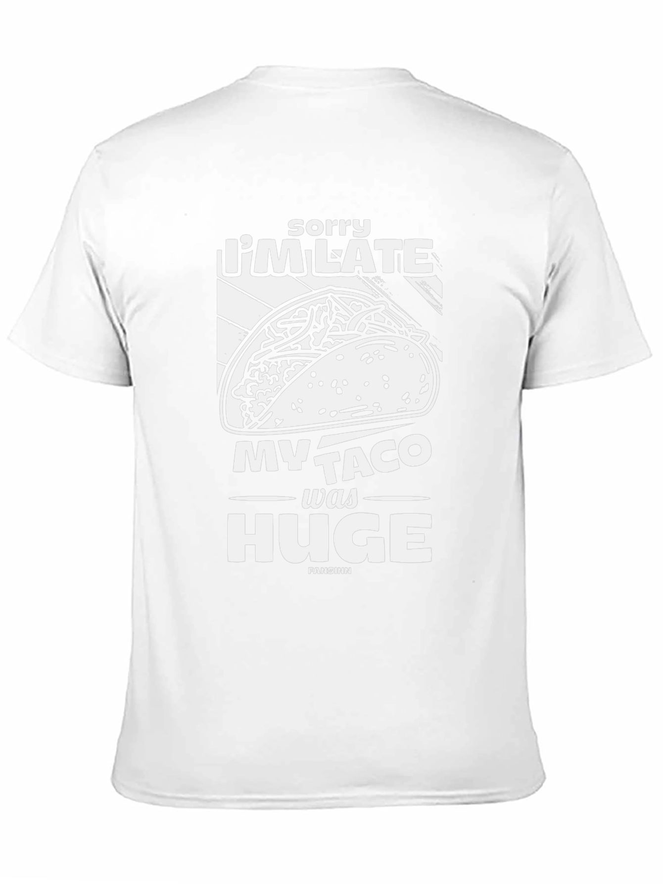 Funny Taco Graphic Tee - Sorry Im Late!