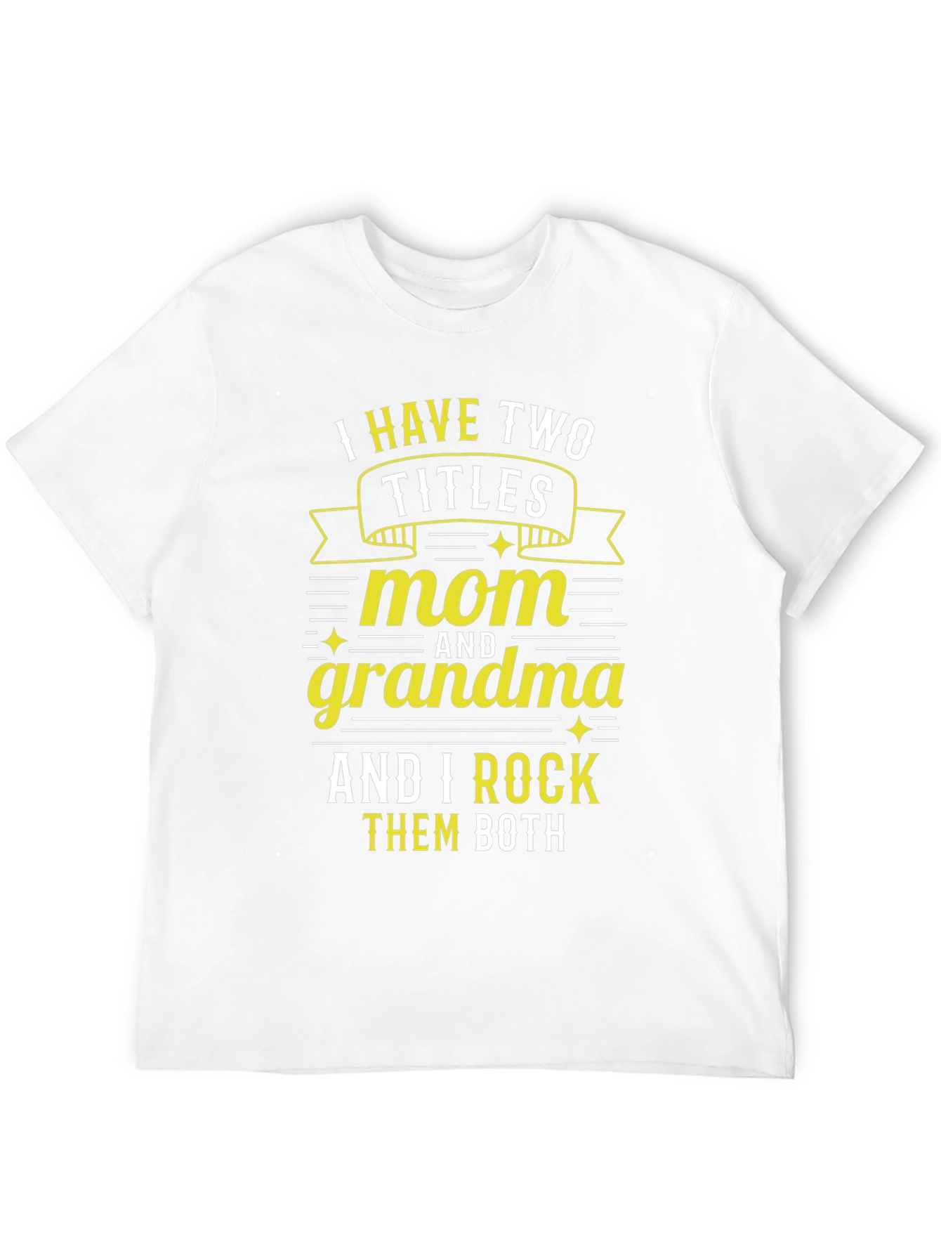 Mom and Grandma Graphic T-Shirt