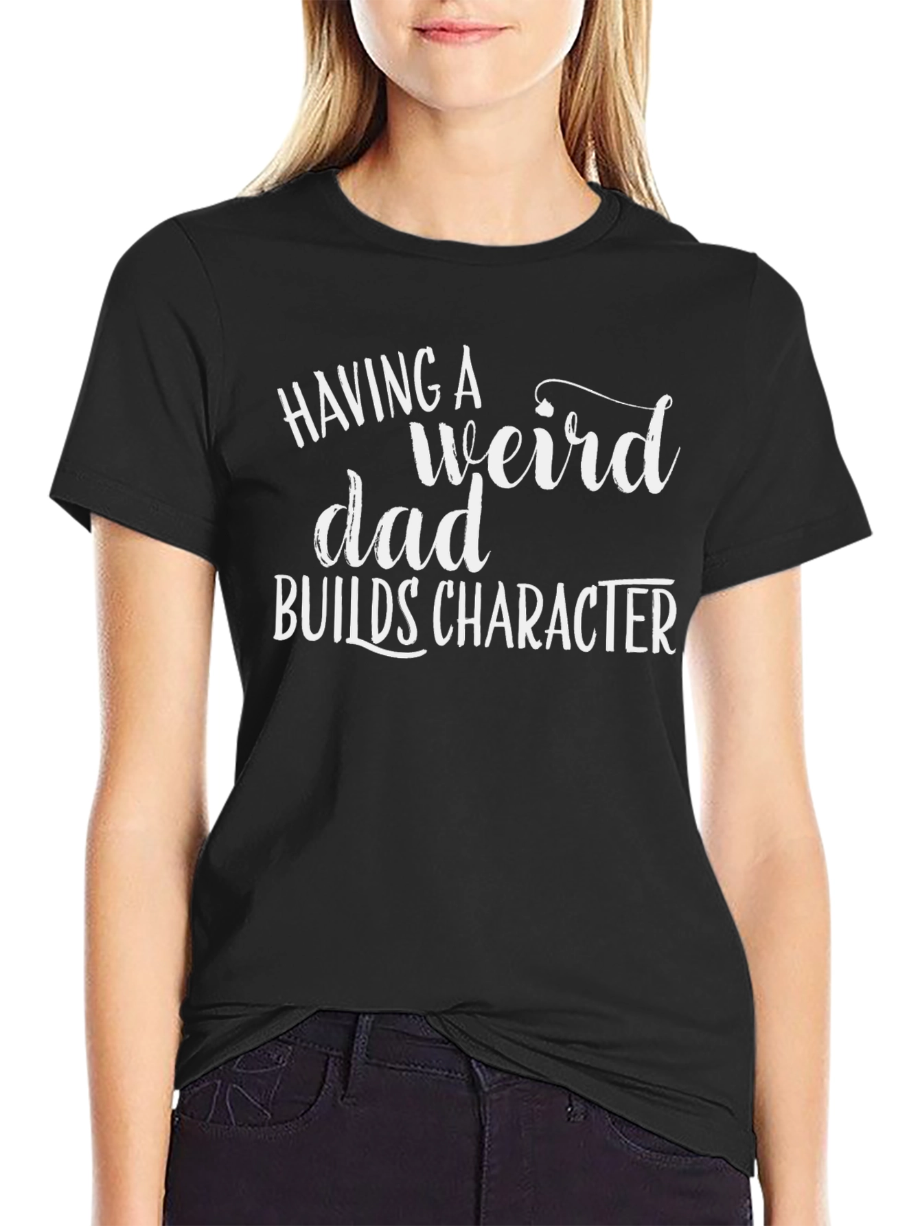 Having a Weird Dad Black T-Shirt