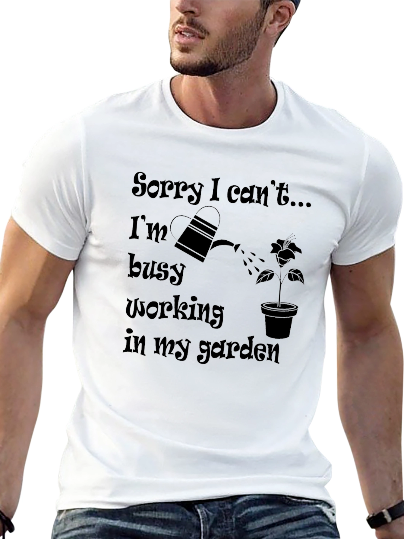 Gardening T-Shirt: Sorry I Cant Busy in Garden