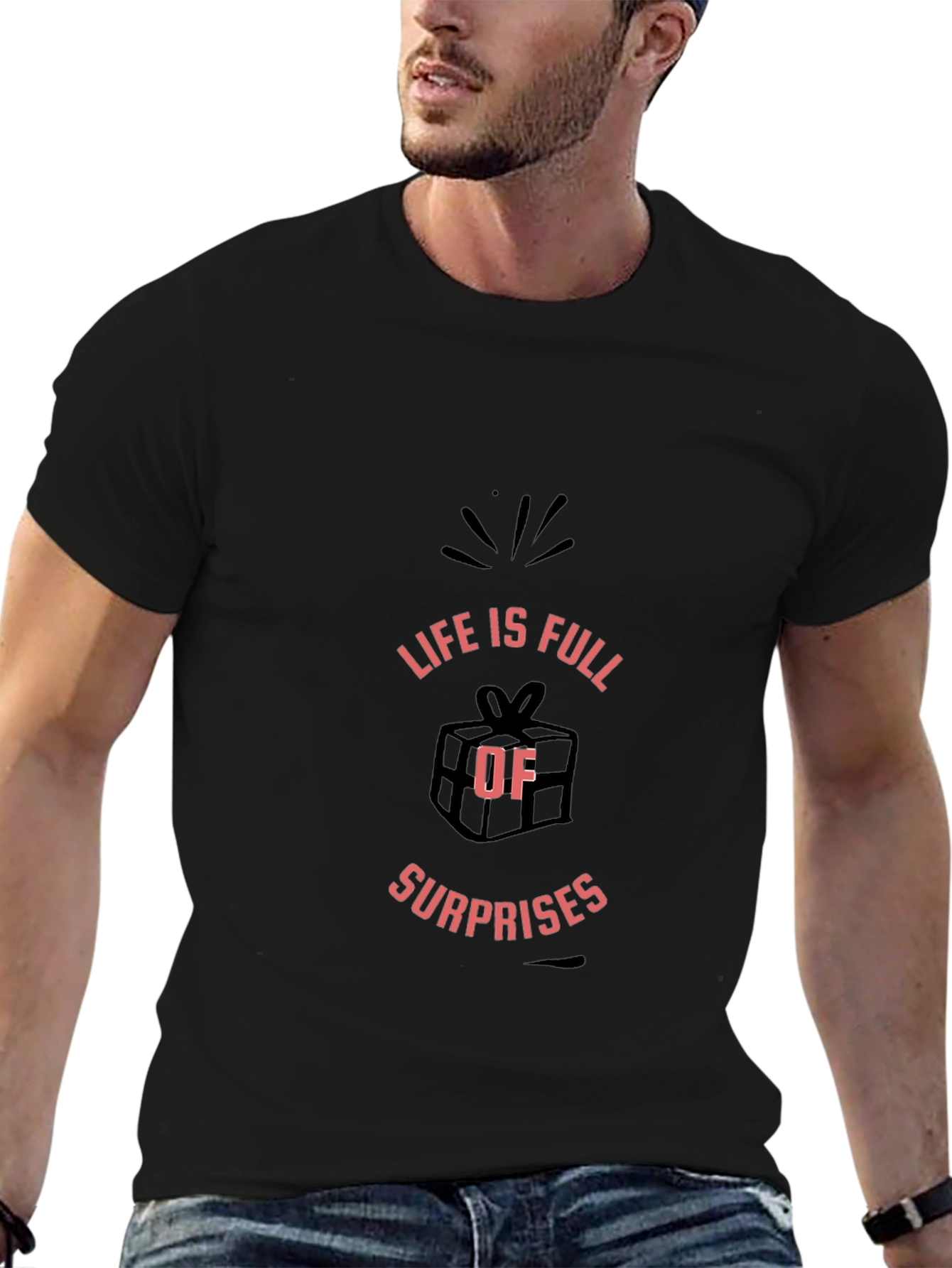 Life Is Full Of Surprises Black T-Shirt