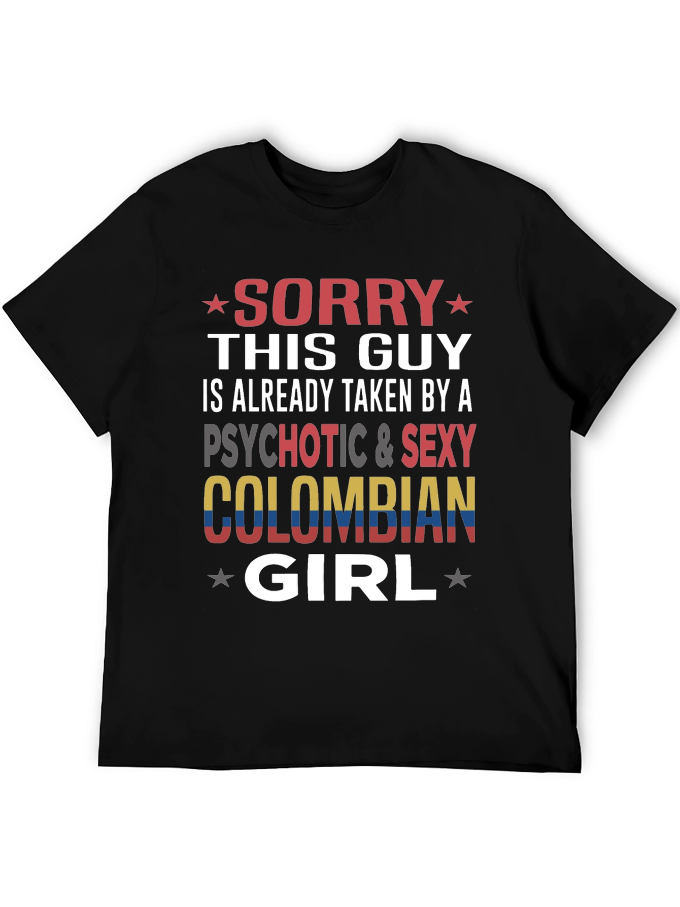 Sorry This Guy is Taken Colombian Girl T-Shirt
