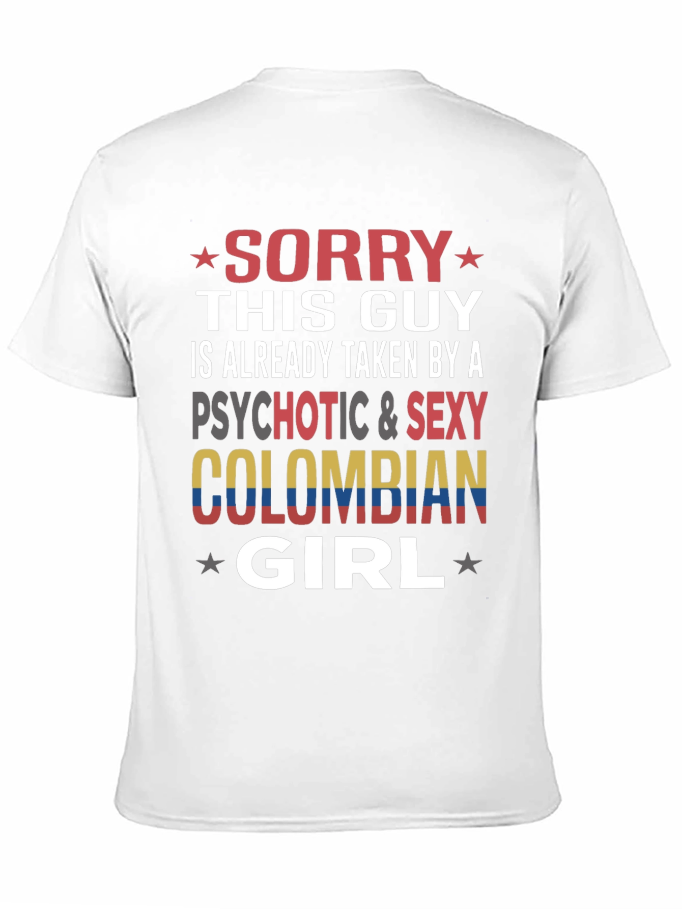 Sorry This Guy is Taken Colombian Girl T-Shirt