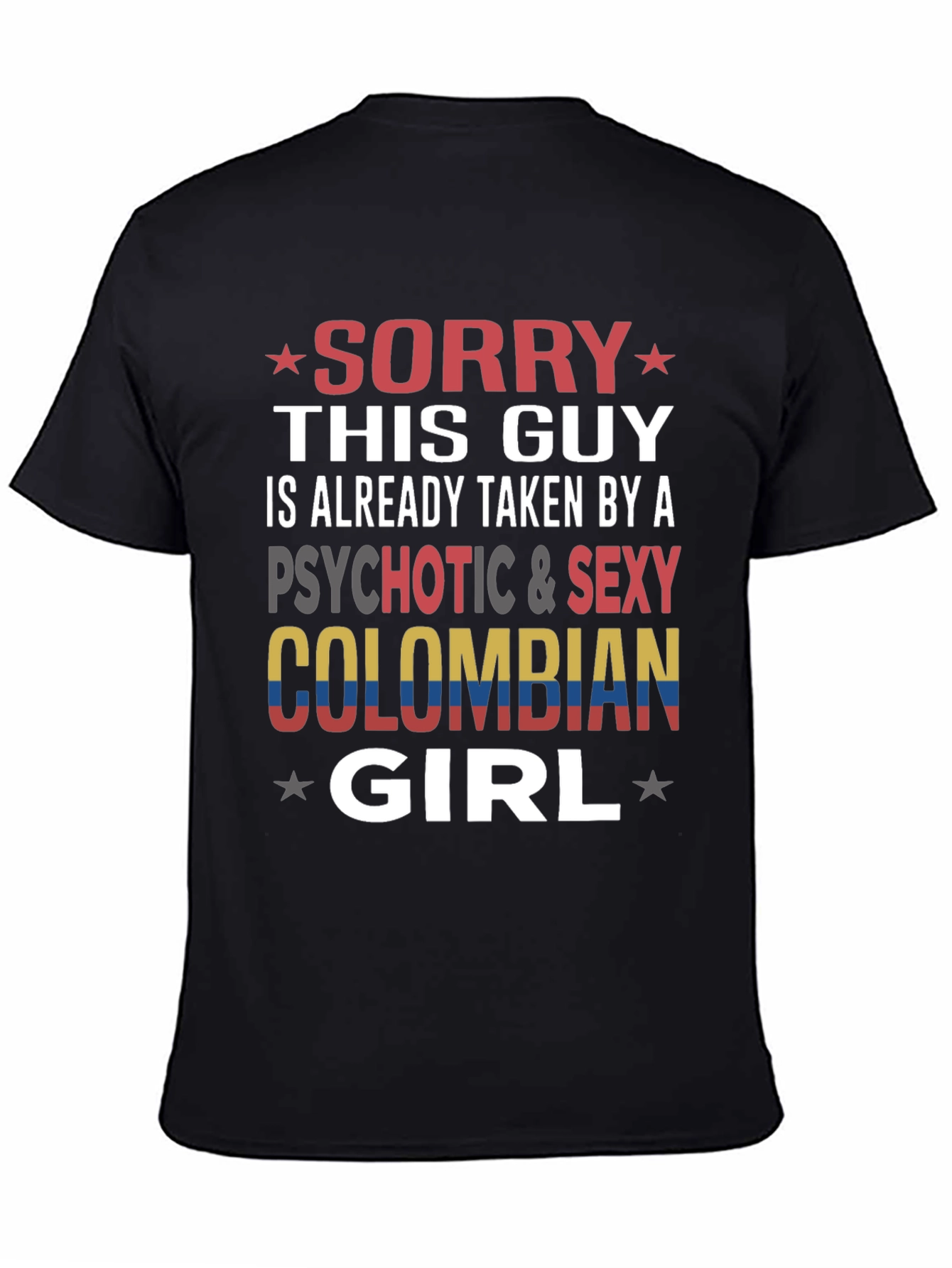 Sorry This Guy is Taken Colombian Girl T-Shirt