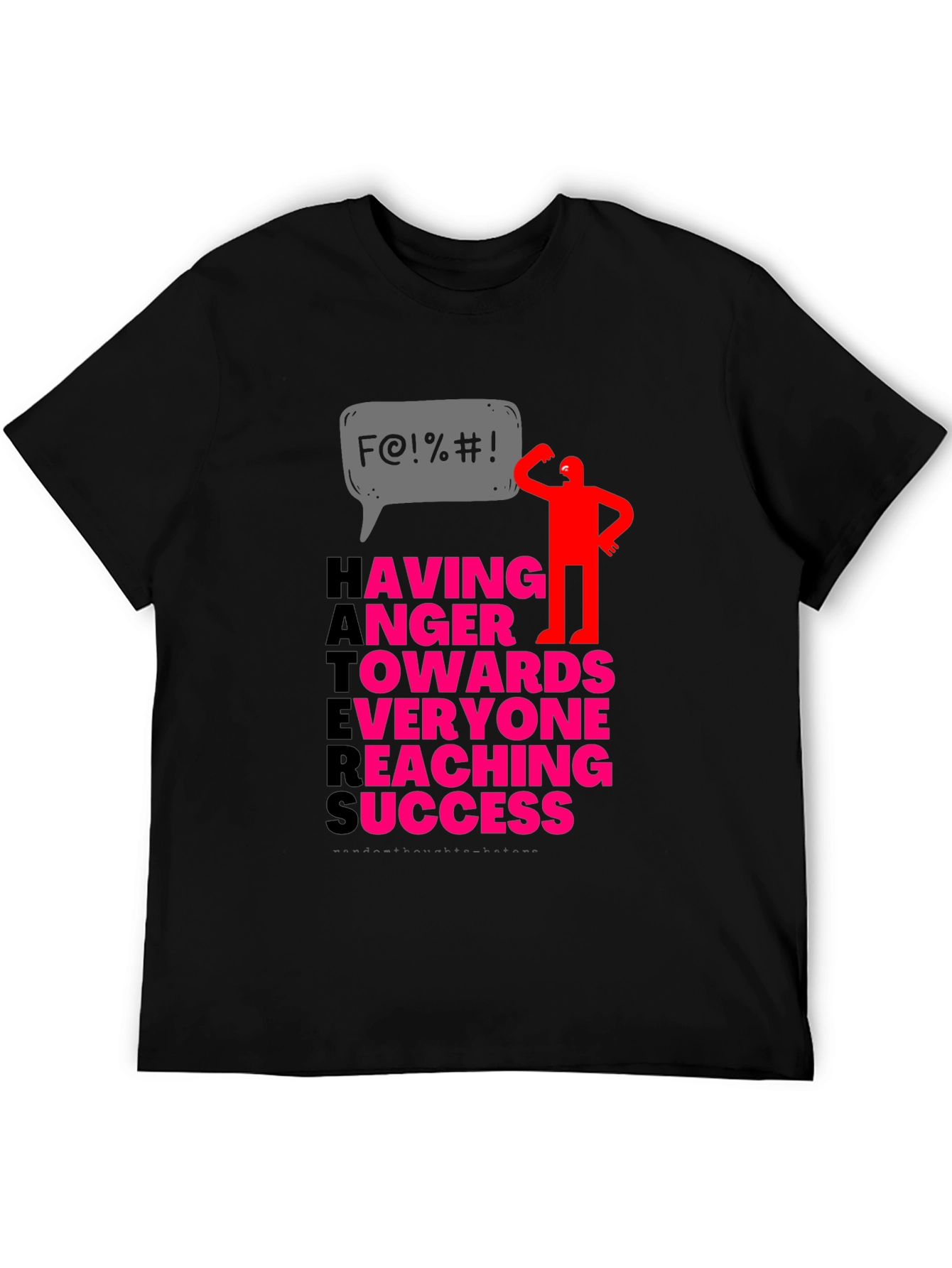 Haters Anger Success Graphic Tee