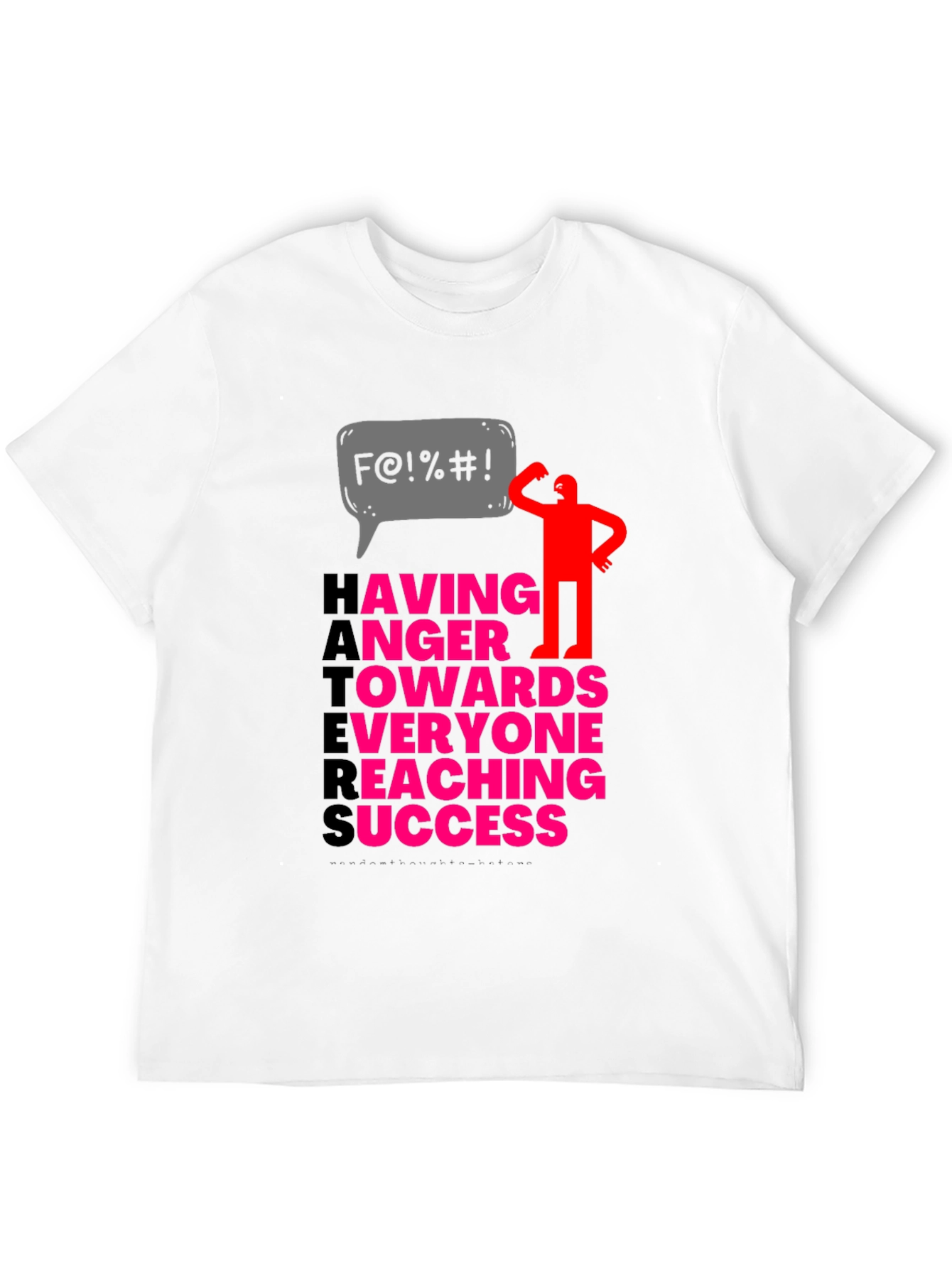 Haters Anger Success Graphic Tee