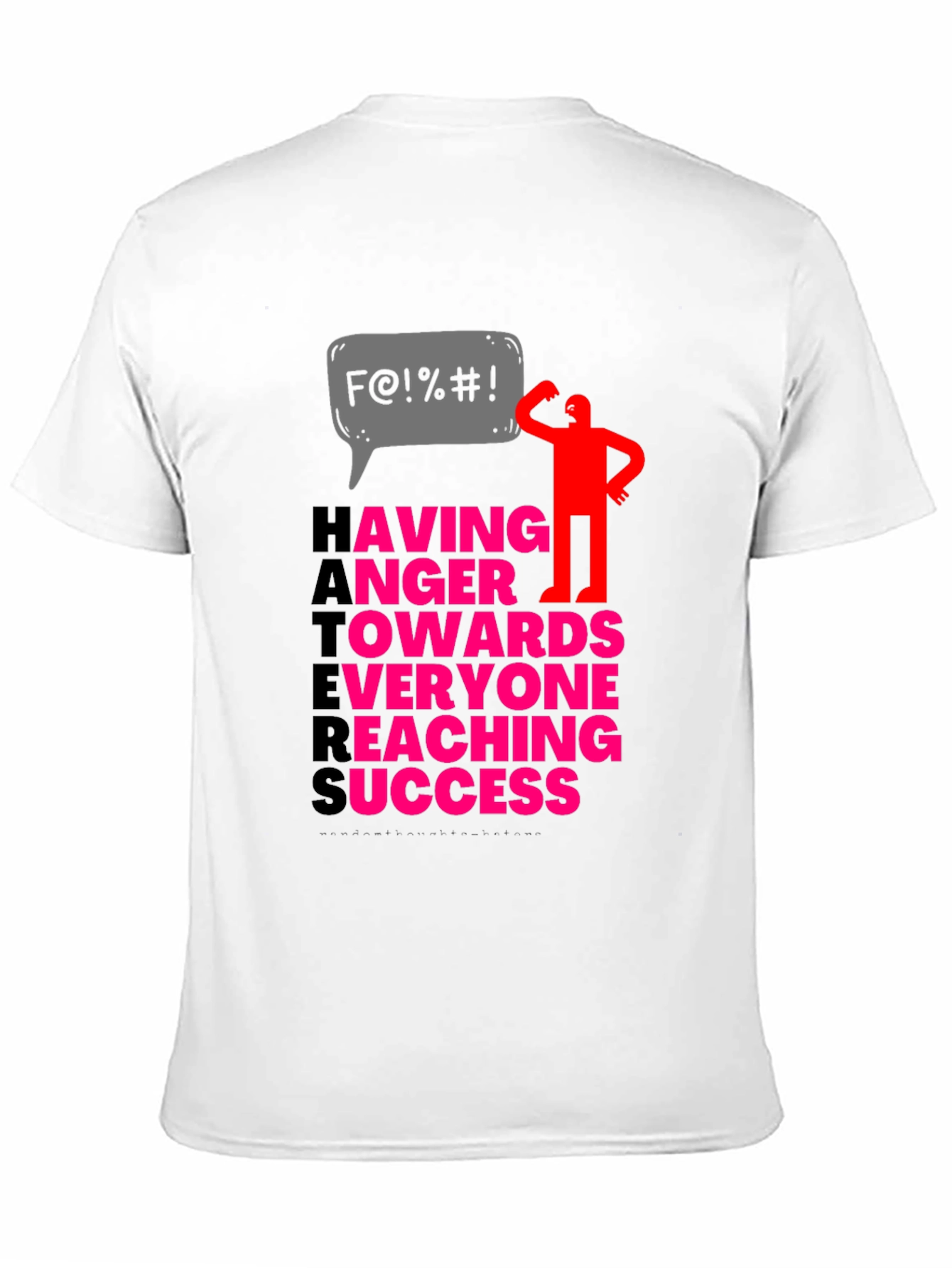 Haters Anger Success Graphic Tee