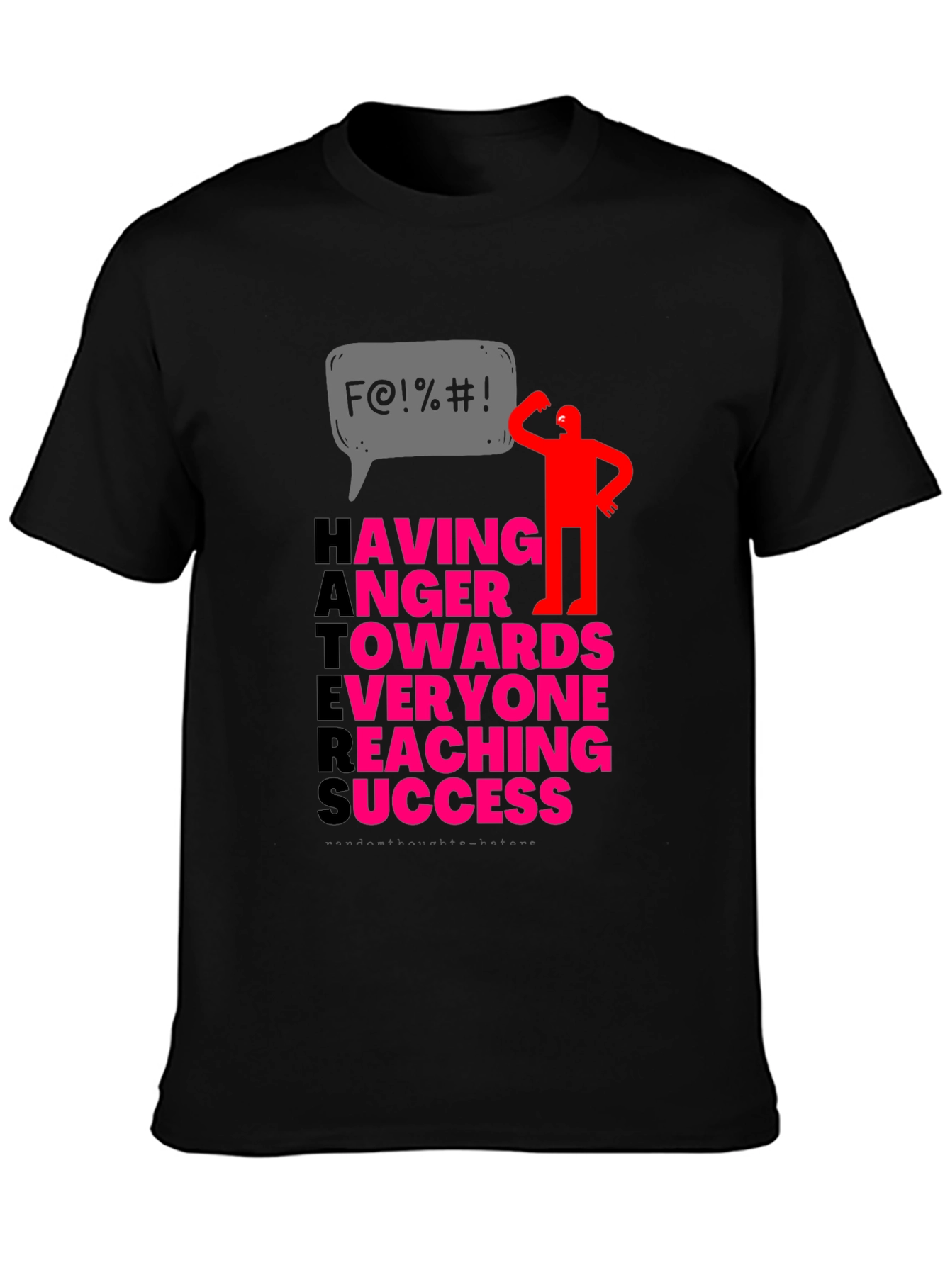 Haters Anger Success Graphic Tee
