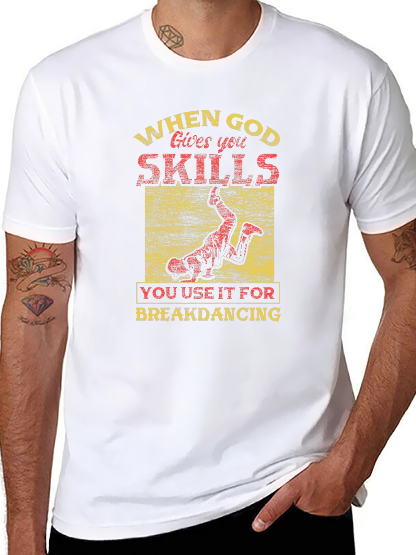 God Gave You Skills Breakdancing T-Shirt