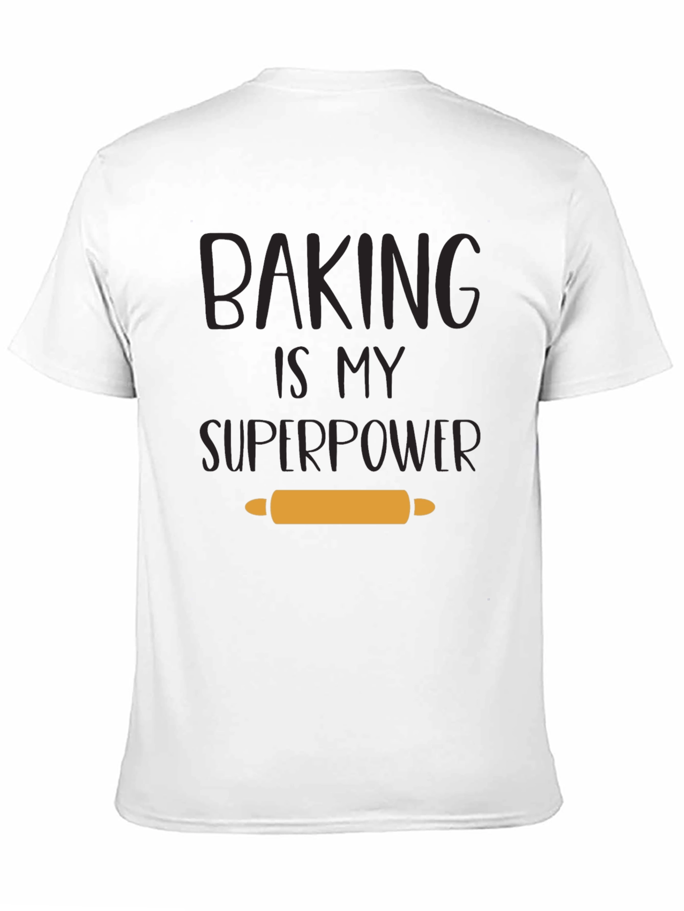 Baking is My Superpower T-Shirt - Baker Gift