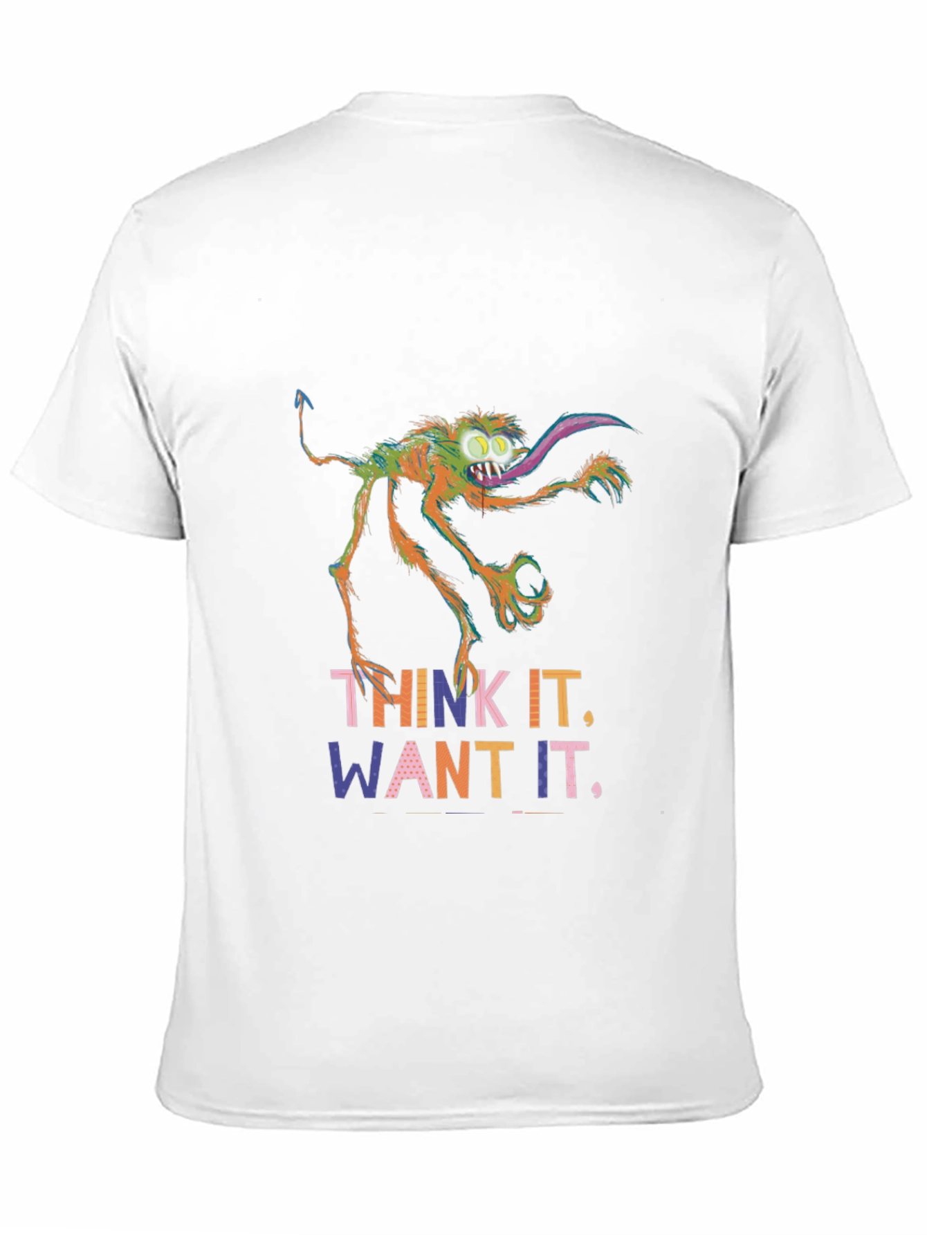 Think It Want It Monster Graphic Tee