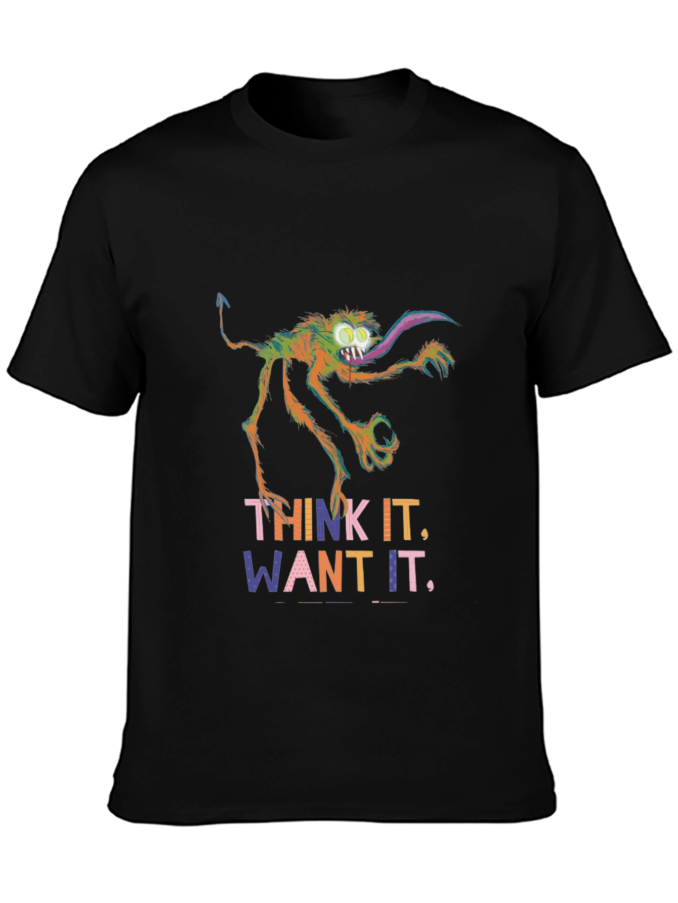 Think It Want It Monster Graphic Tee