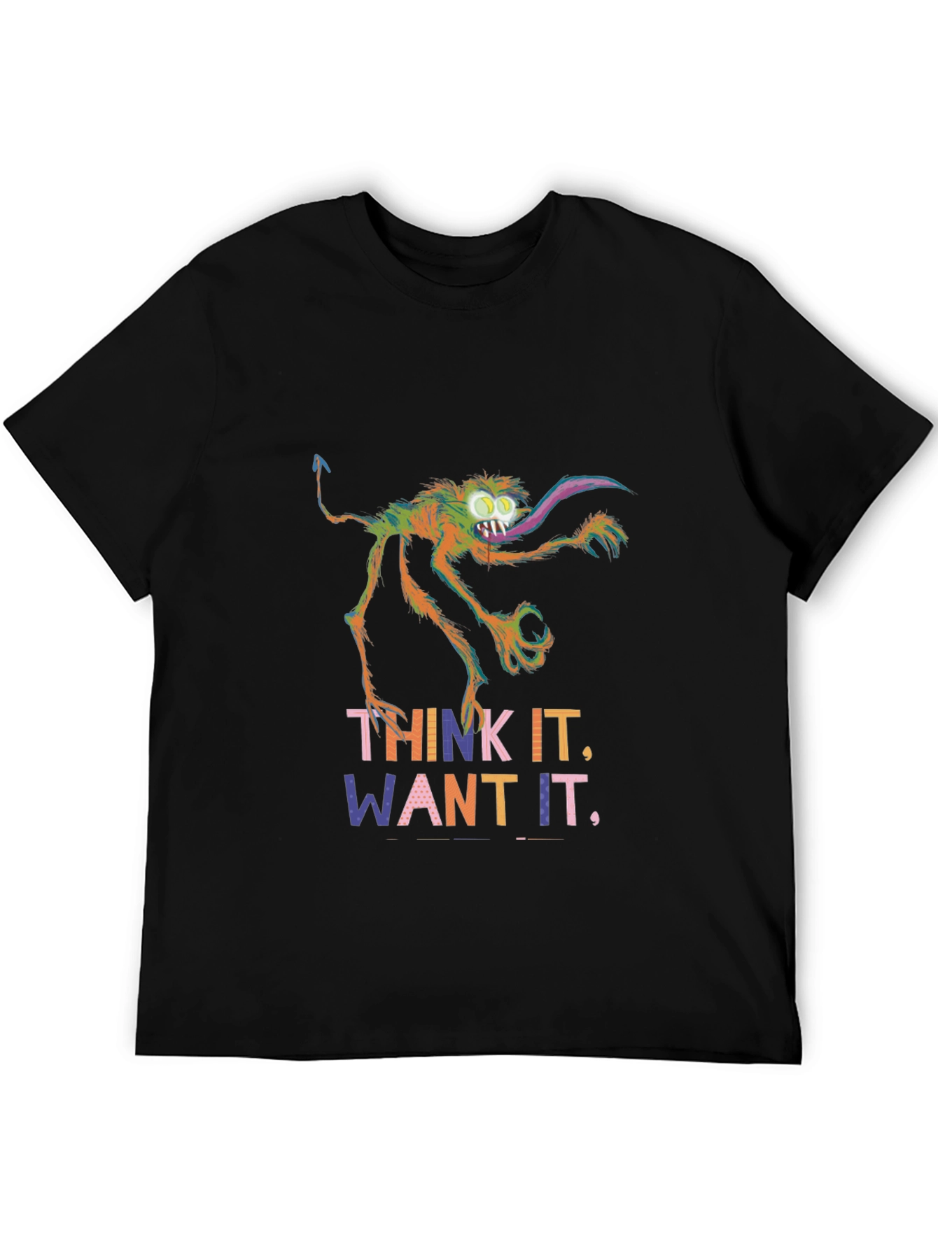 Think It Want It Monster Graphic Tee