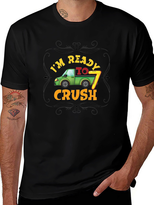 Im Ready to Crush 7th Birthday T-Shirt