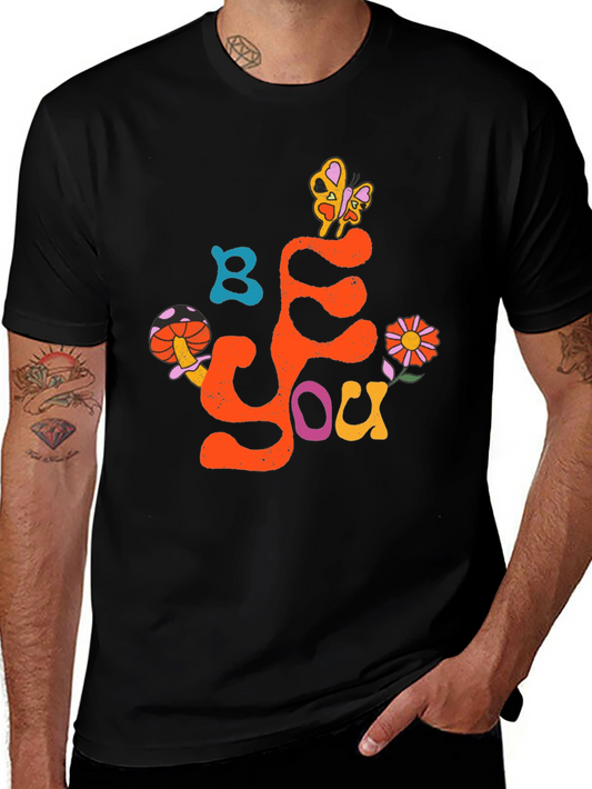 Be You Graphic T-Shirt - Trendy Casual Wear