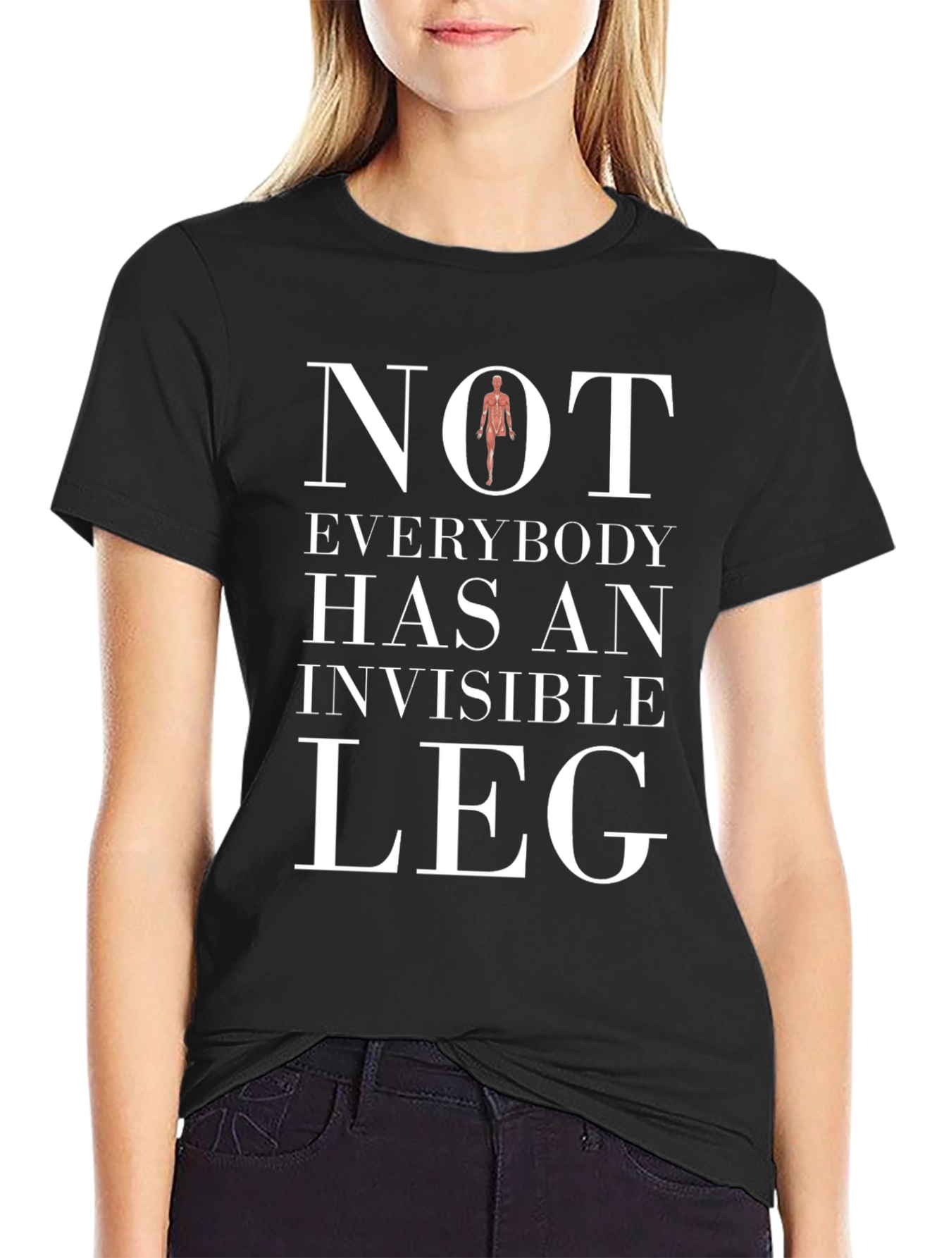 Not Everybody Has An Invisible Leg Funny T-Shirt