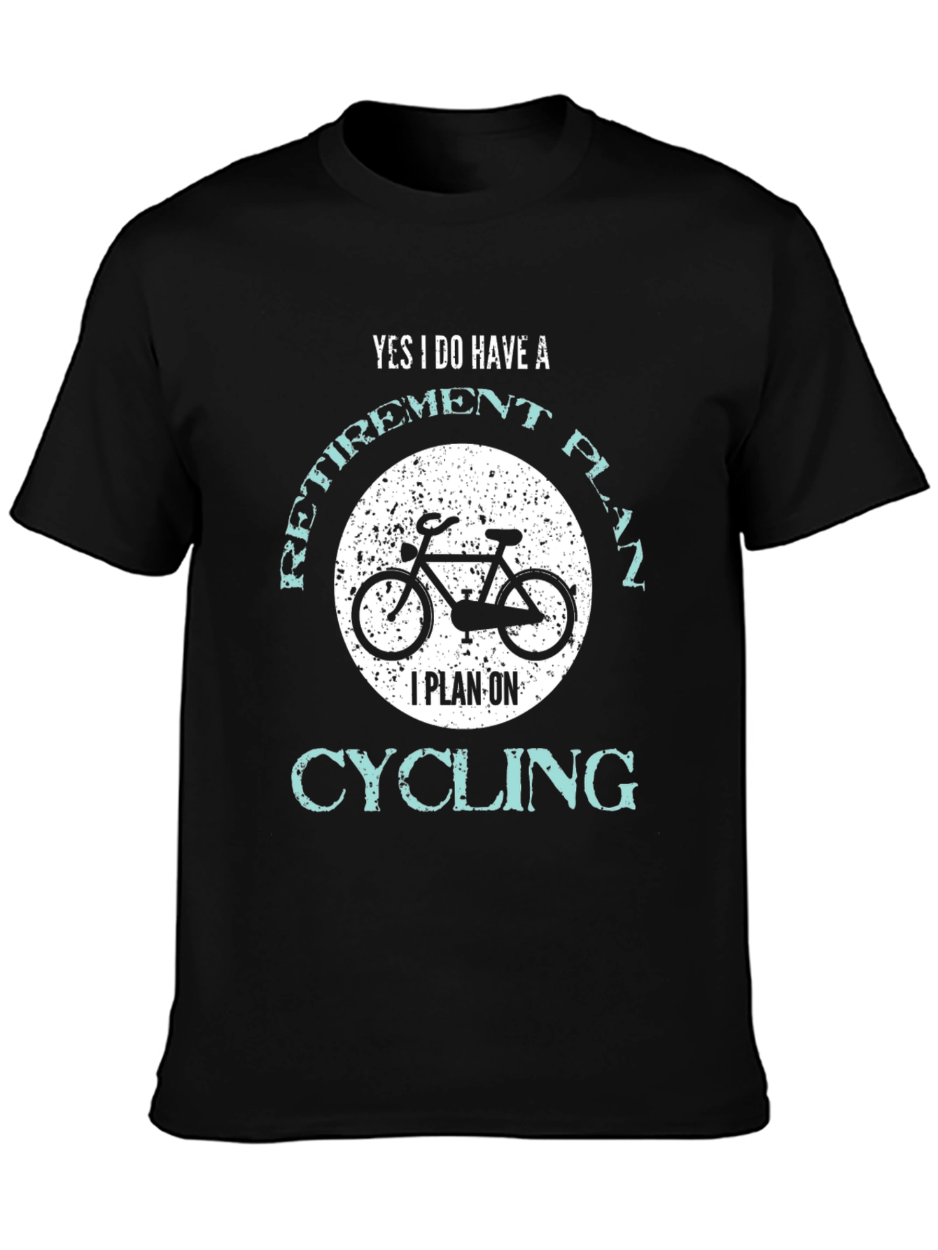 Retirement Cycling Plan Graphic Tee