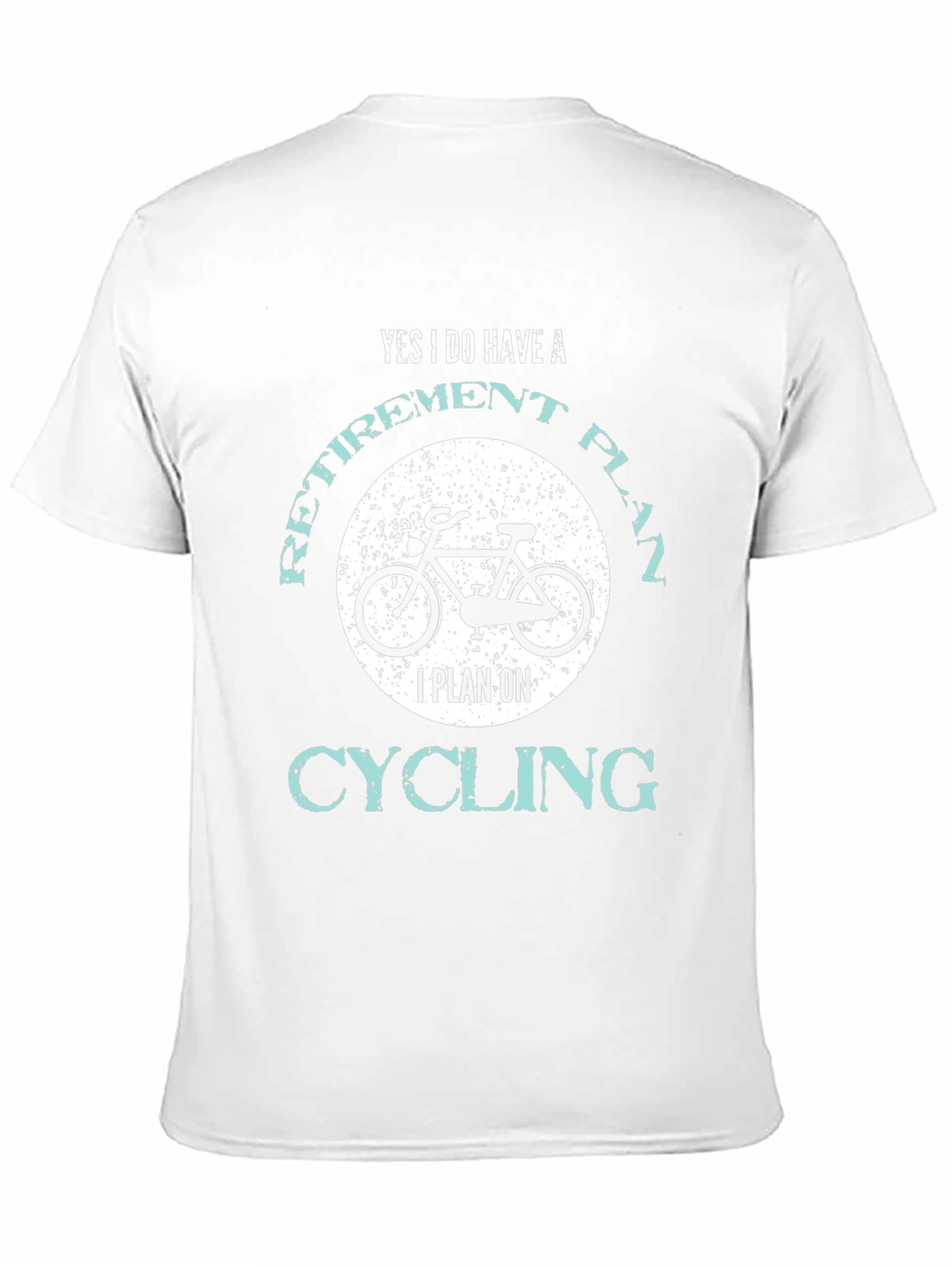 Retirement Cycling Plan Graphic Tee