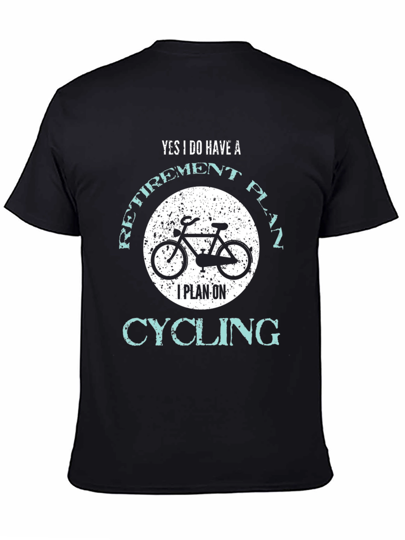 Retirement Cycling Plan Graphic Tee