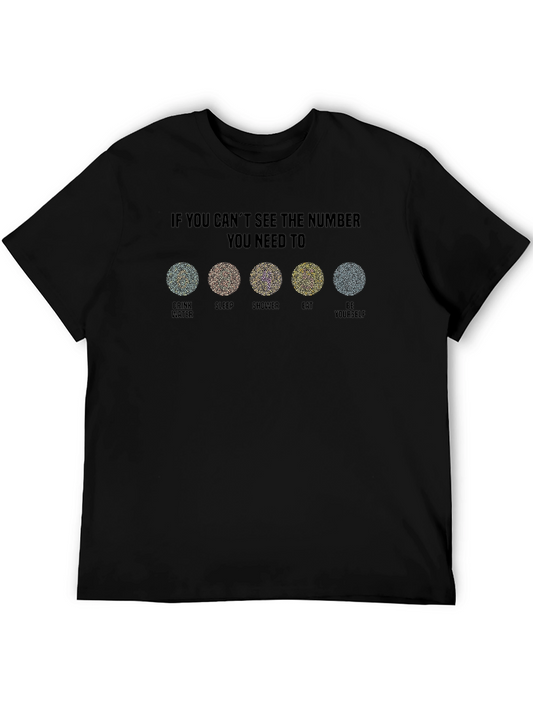 Color Blindness Test T-Shirt - Drink Sleep Shower Eat Be Yourself
