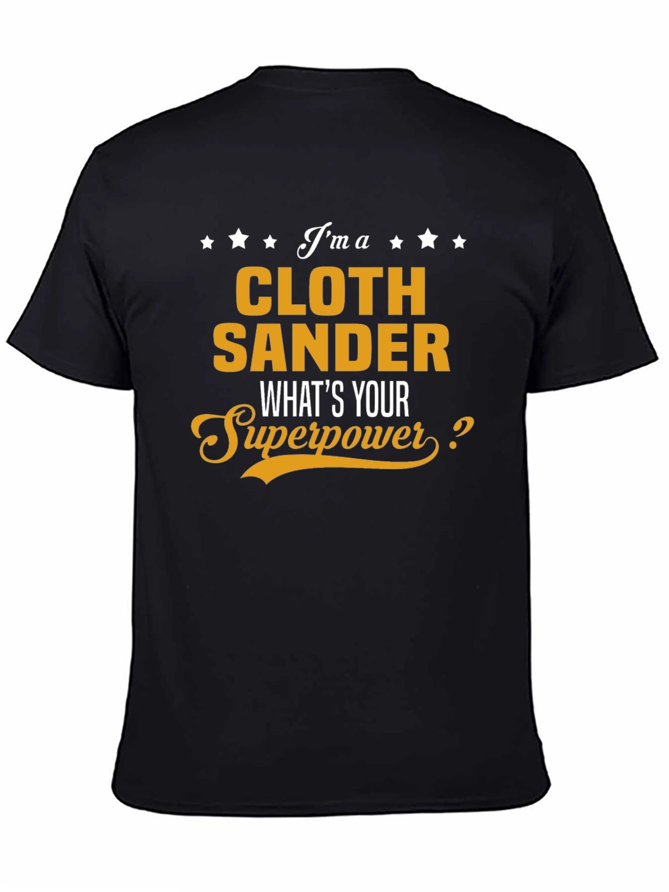 Cloth Sander Superpower T-Shirt - Black Cotton Tee