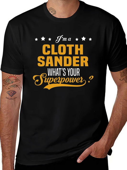 Cloth Sander Superpower T-Shirt - Black Cotton Tee