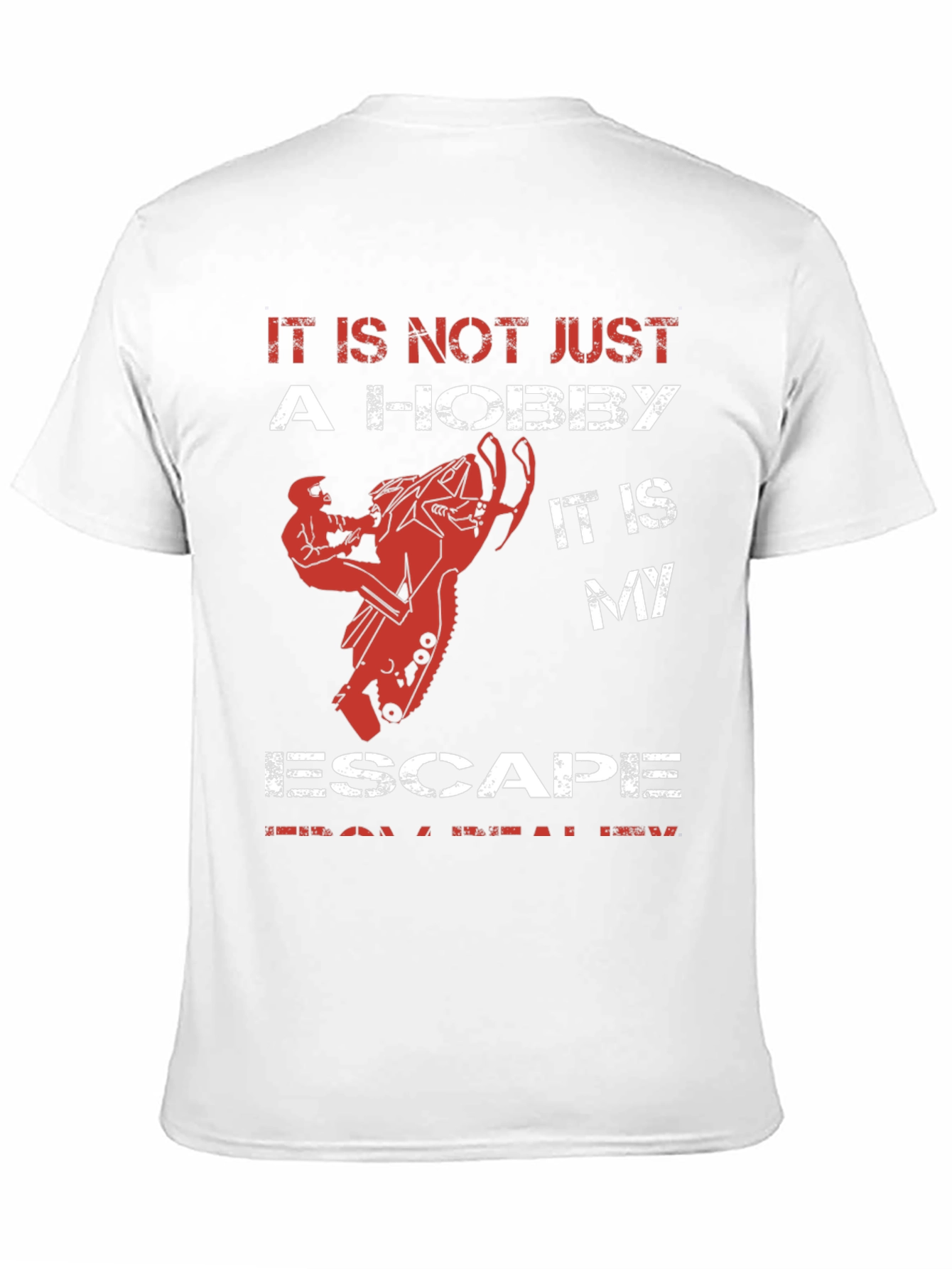 Its Not a Hobby Its My Escape T-Shirt