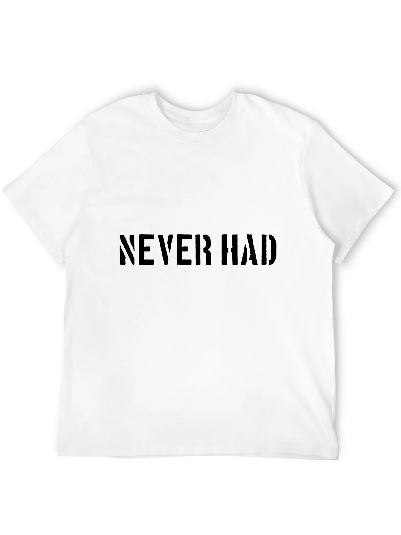 Never Had Graphic Tee