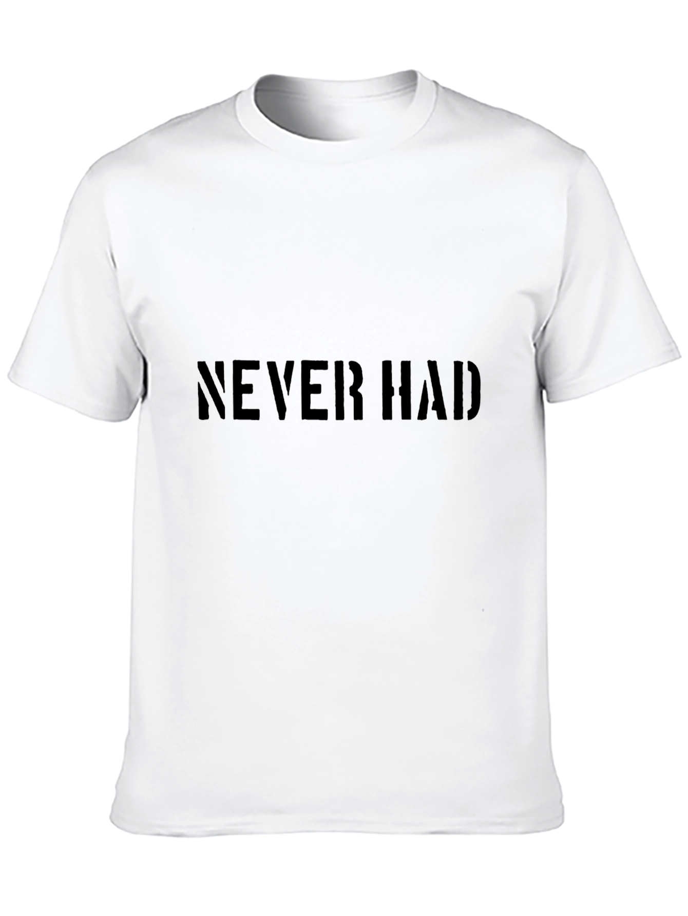 Never Had Graphic Tee