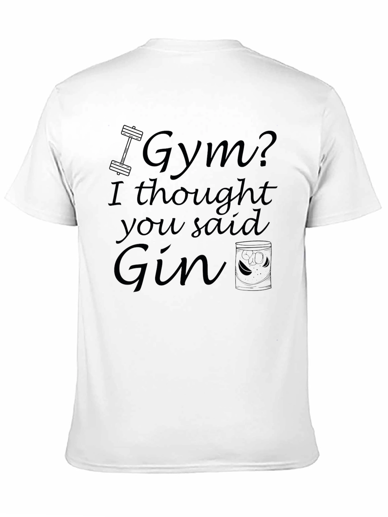 Gym or Gin Mens T-shirt