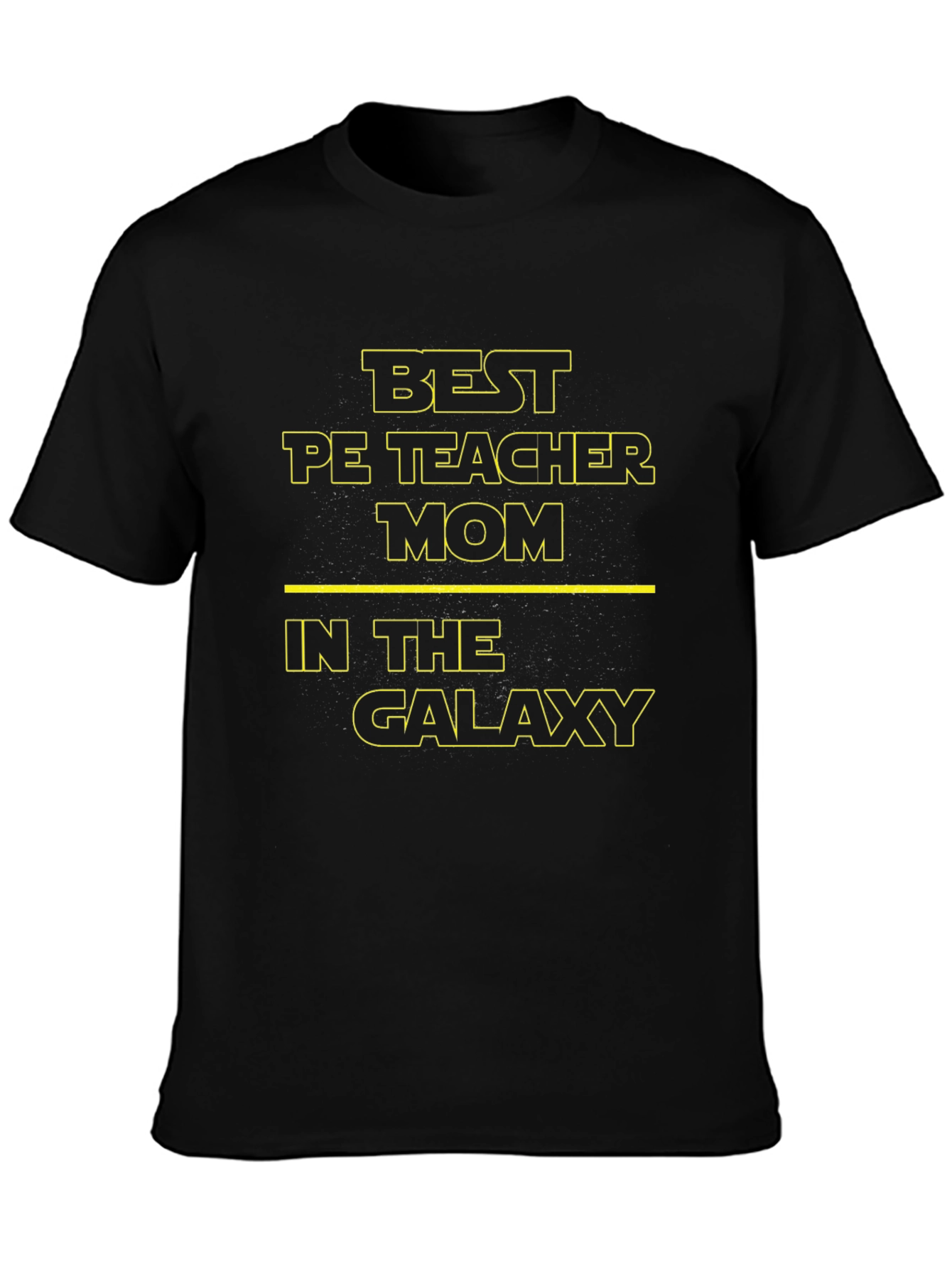Best PE Teacher Mom in the Galaxy Black T-Shirt