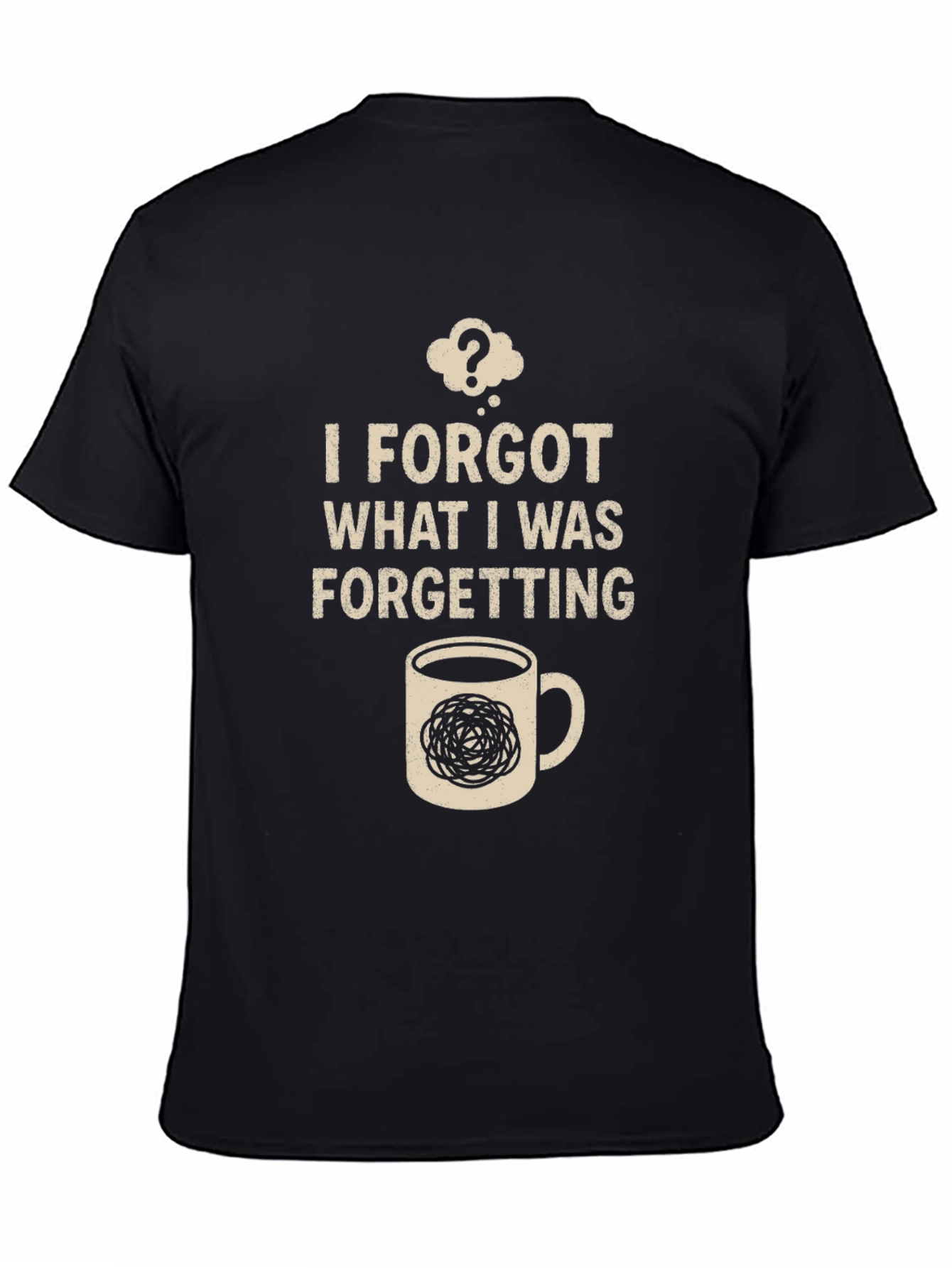 Forgetful Coffee T-Shirt - Novelty Graphic Tee