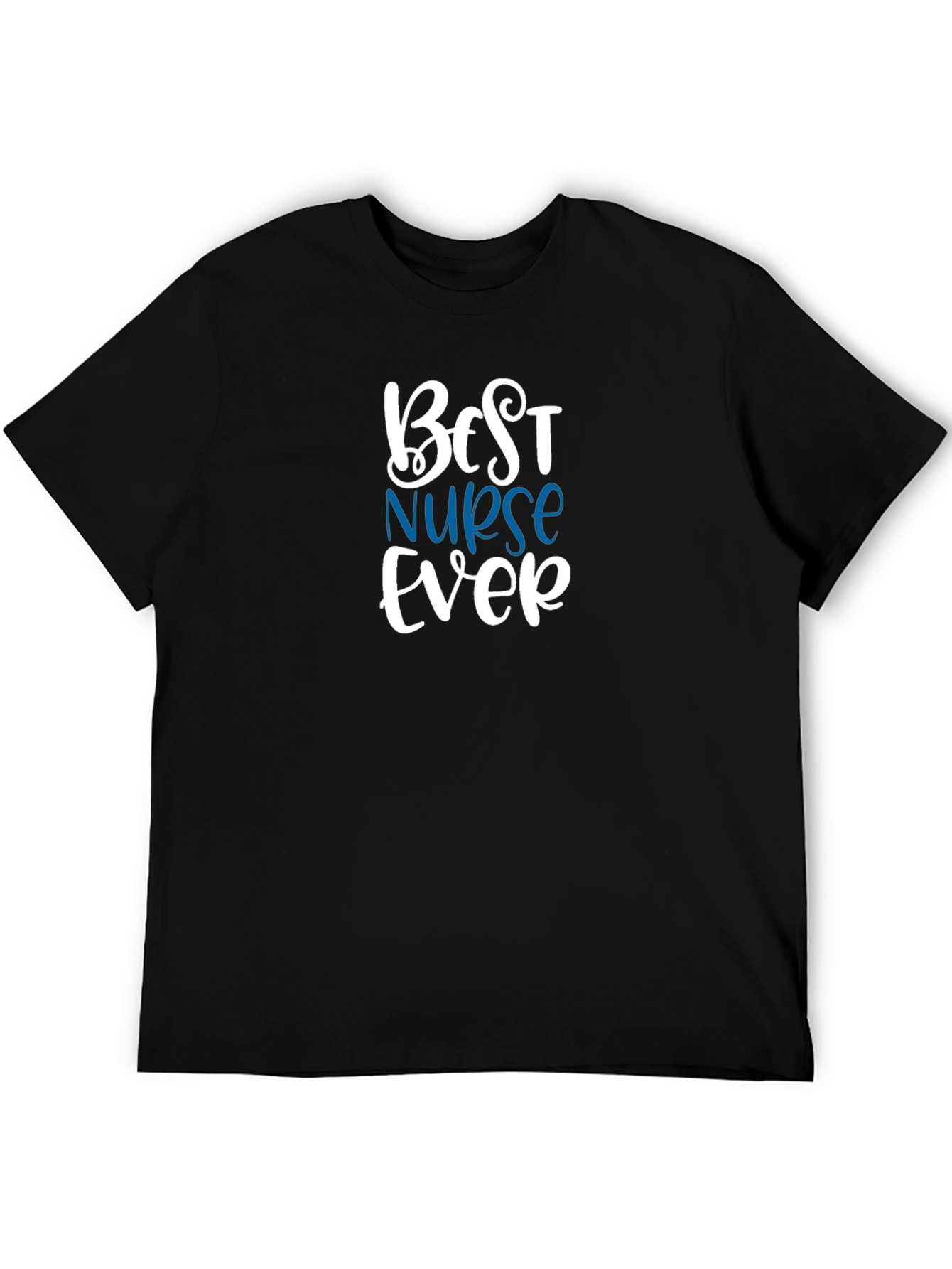 Best Nurse Ever Graphic Tee - Unisex