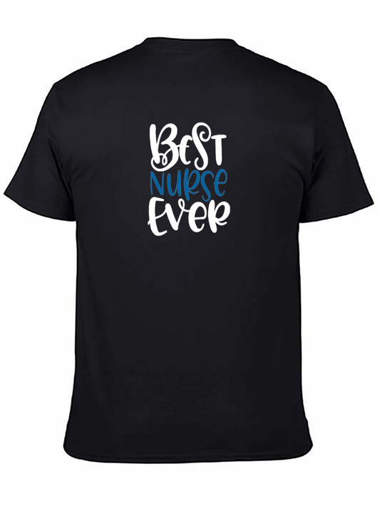 Best Nurse Ever Graphic Tee - Unisex