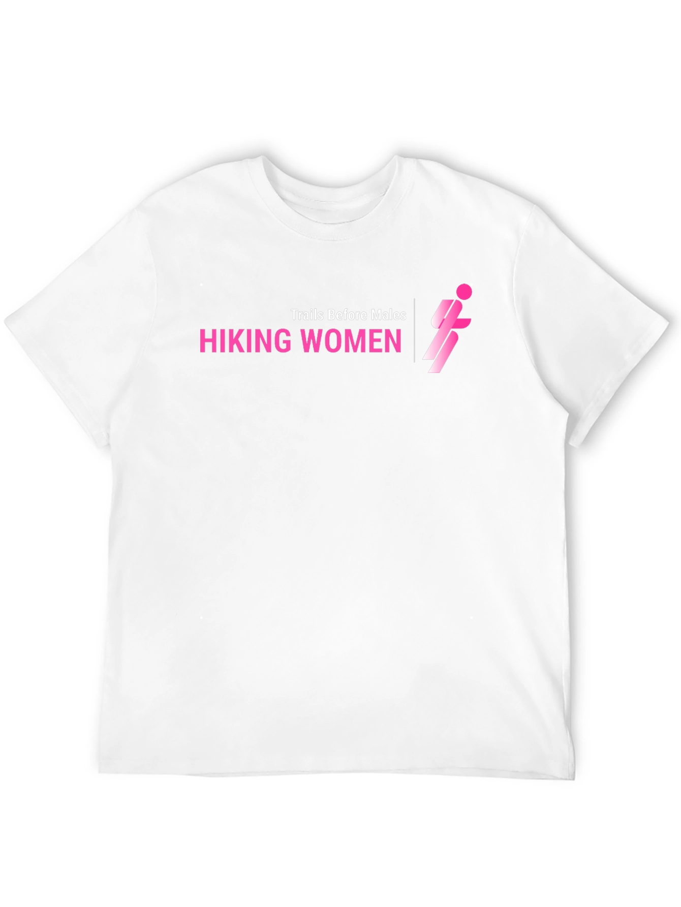 Hiking Women Graphic T-Shirt - Trails Before Males