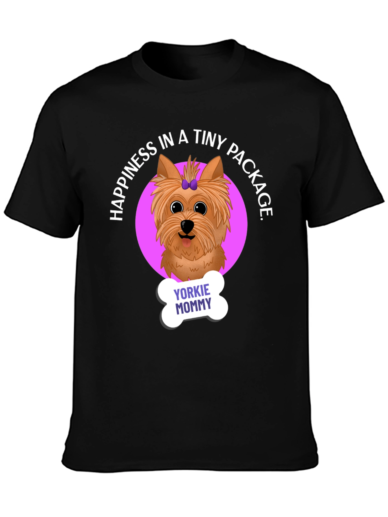 Yorkie Mommy T-Shirt: Happiness in a Tiny Package