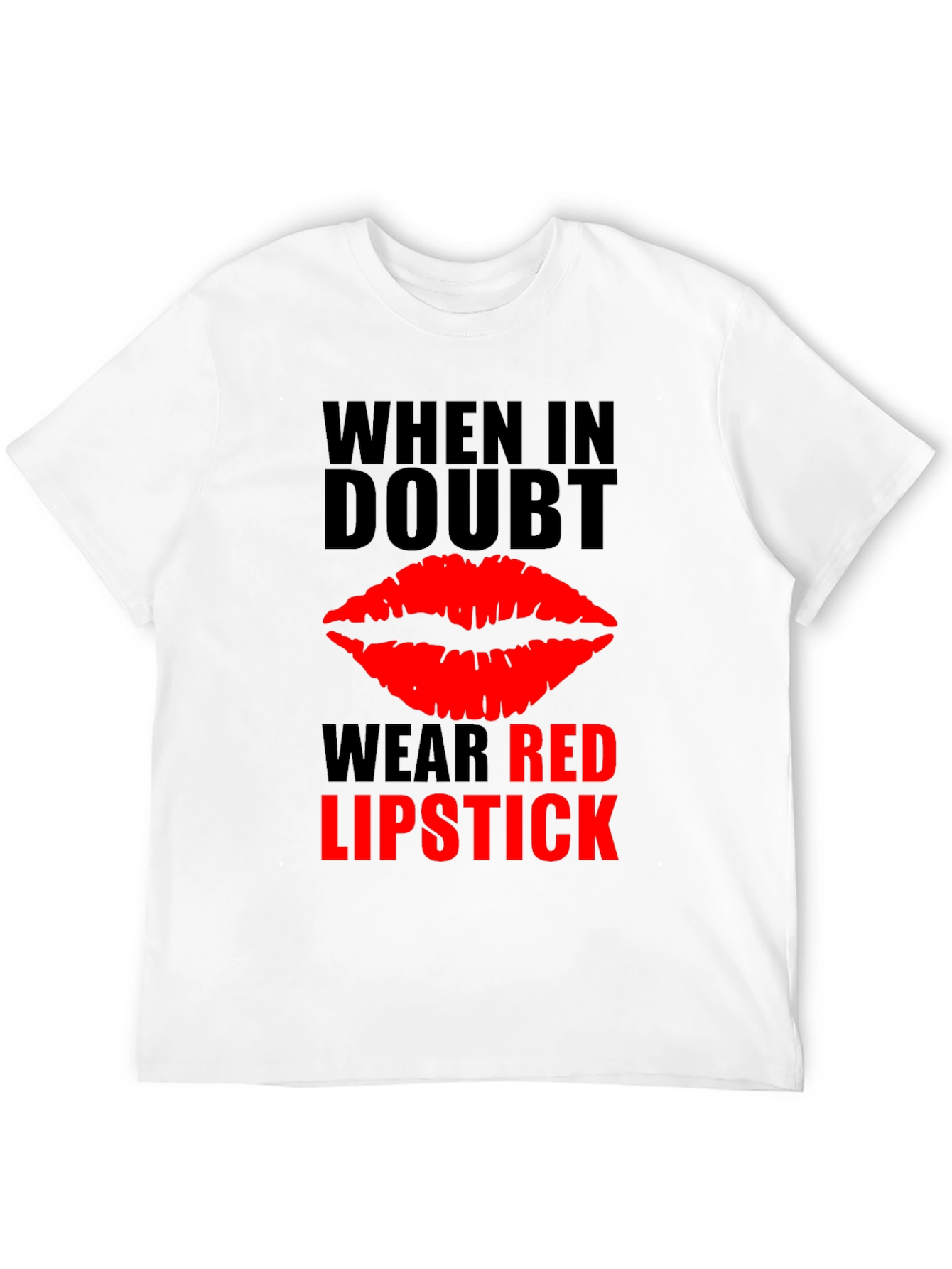 Red Lipstick Graphic Tee - When in Doubt T-Shirt
