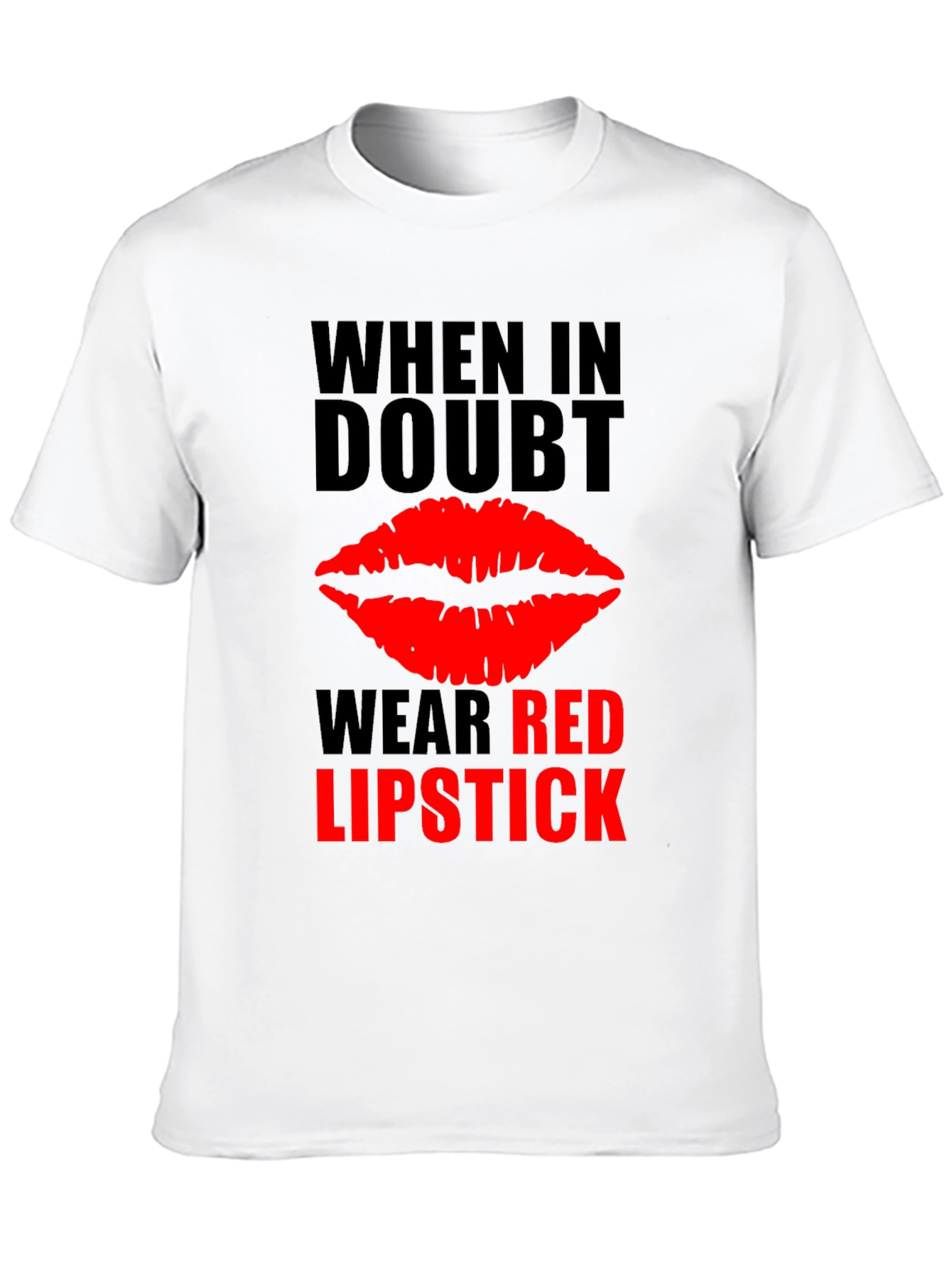 Red Lipstick Graphic Tee - When in Doubt T-Shirt